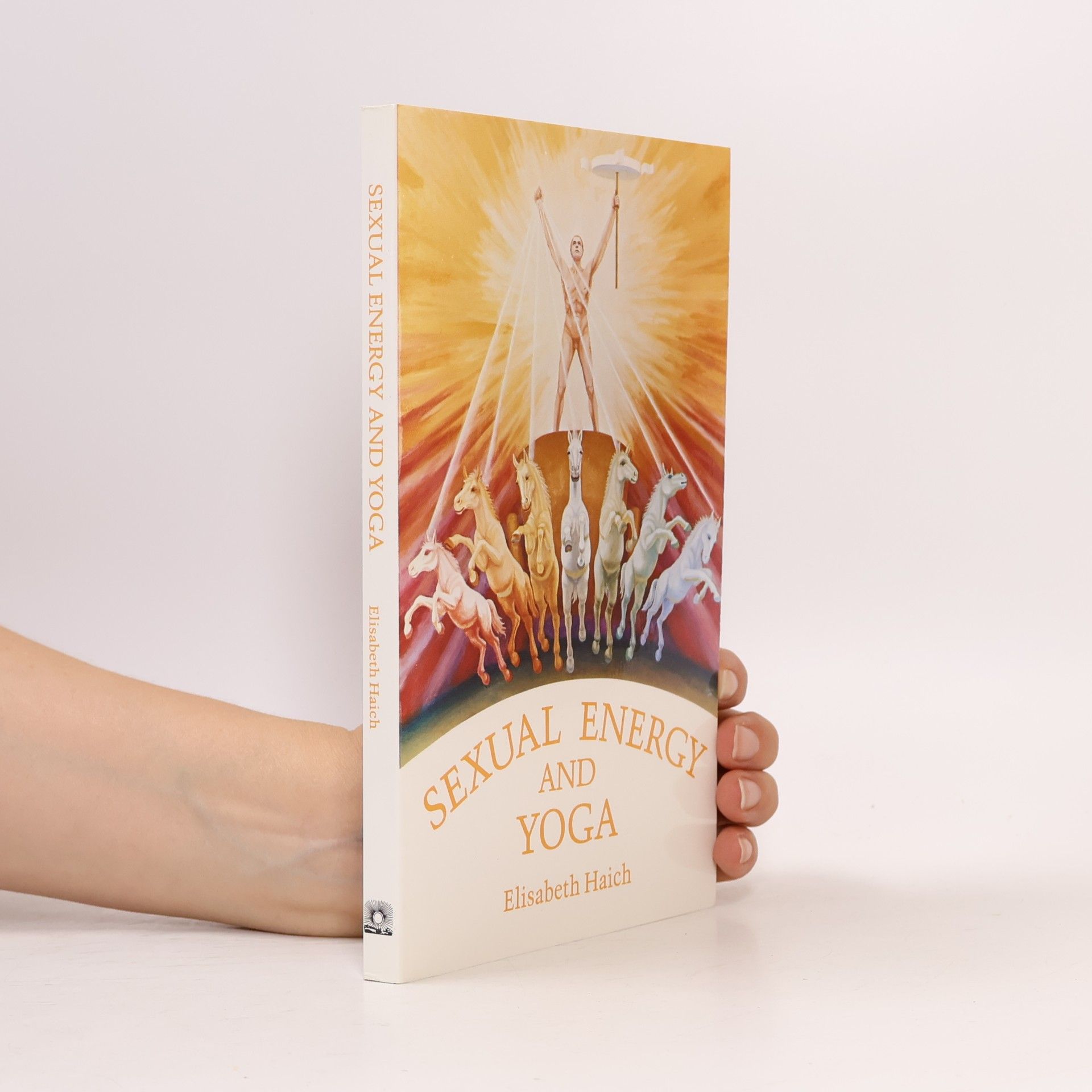 Elisabeth Haich Sexual Energy and Yoga