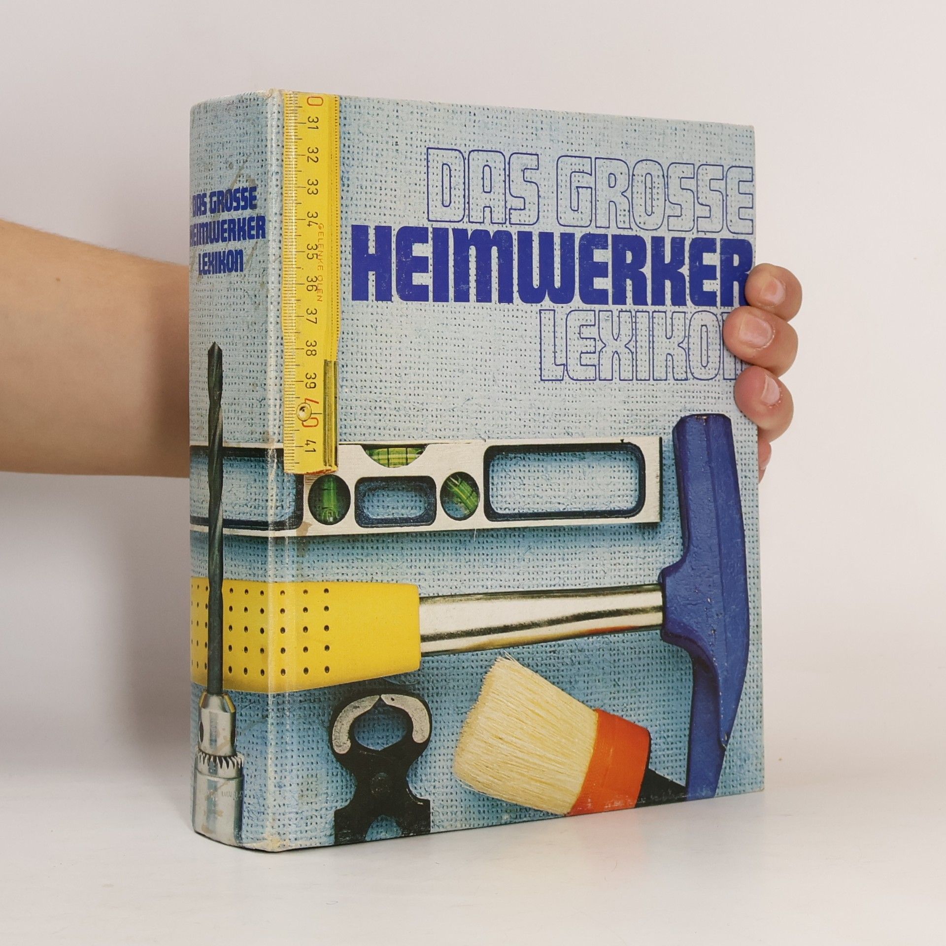 Autorenkollektiv Das grosse Heimwerker Lexikon