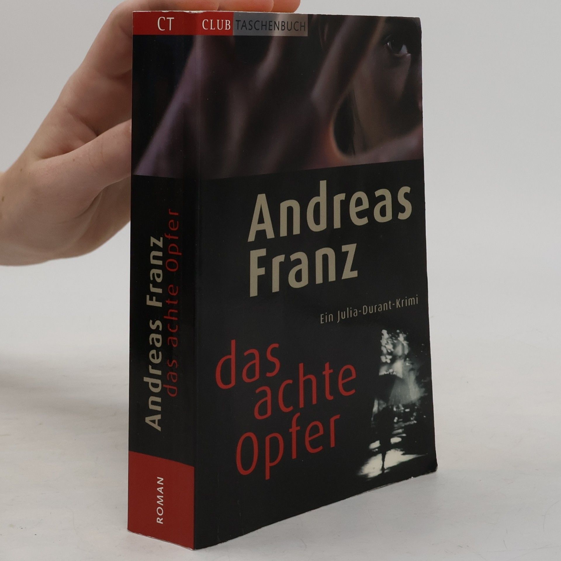 Andreas Franz Das achte Opfer
