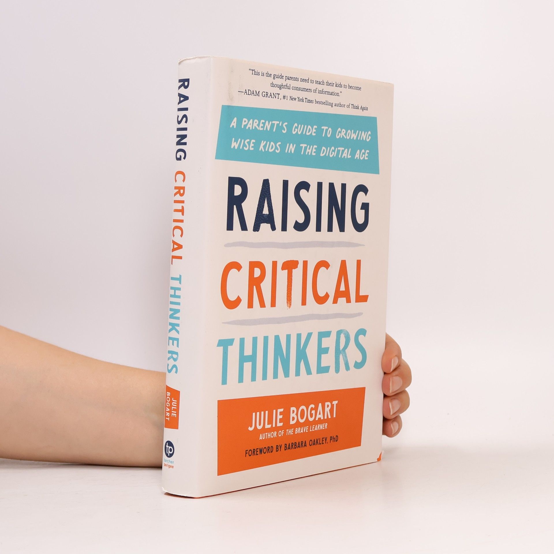 Julie Bogart Raising Critical Thinkers