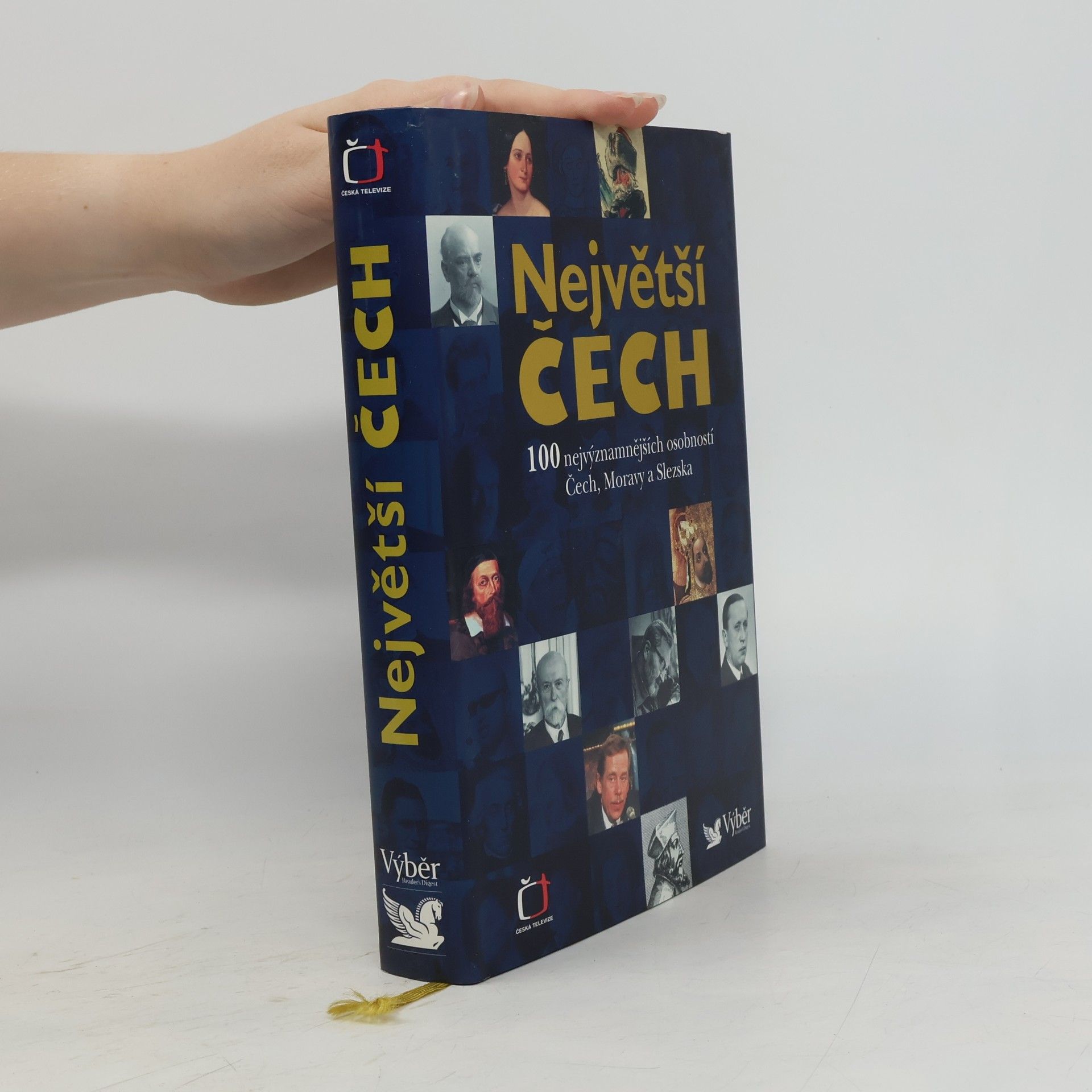 Pavel Bělina Největší Čech. 100 nejvýznamnějších osobností Čech, Moravy a Slezska