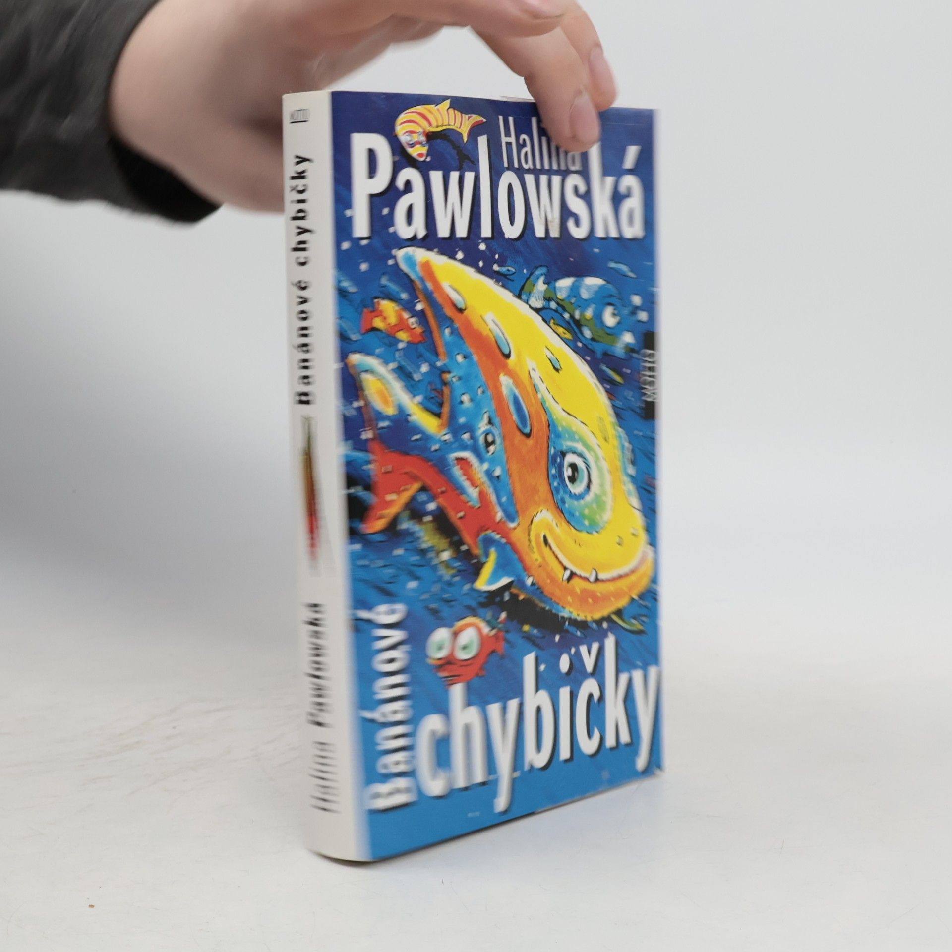 Halina Pawlowská Banánové chybičky