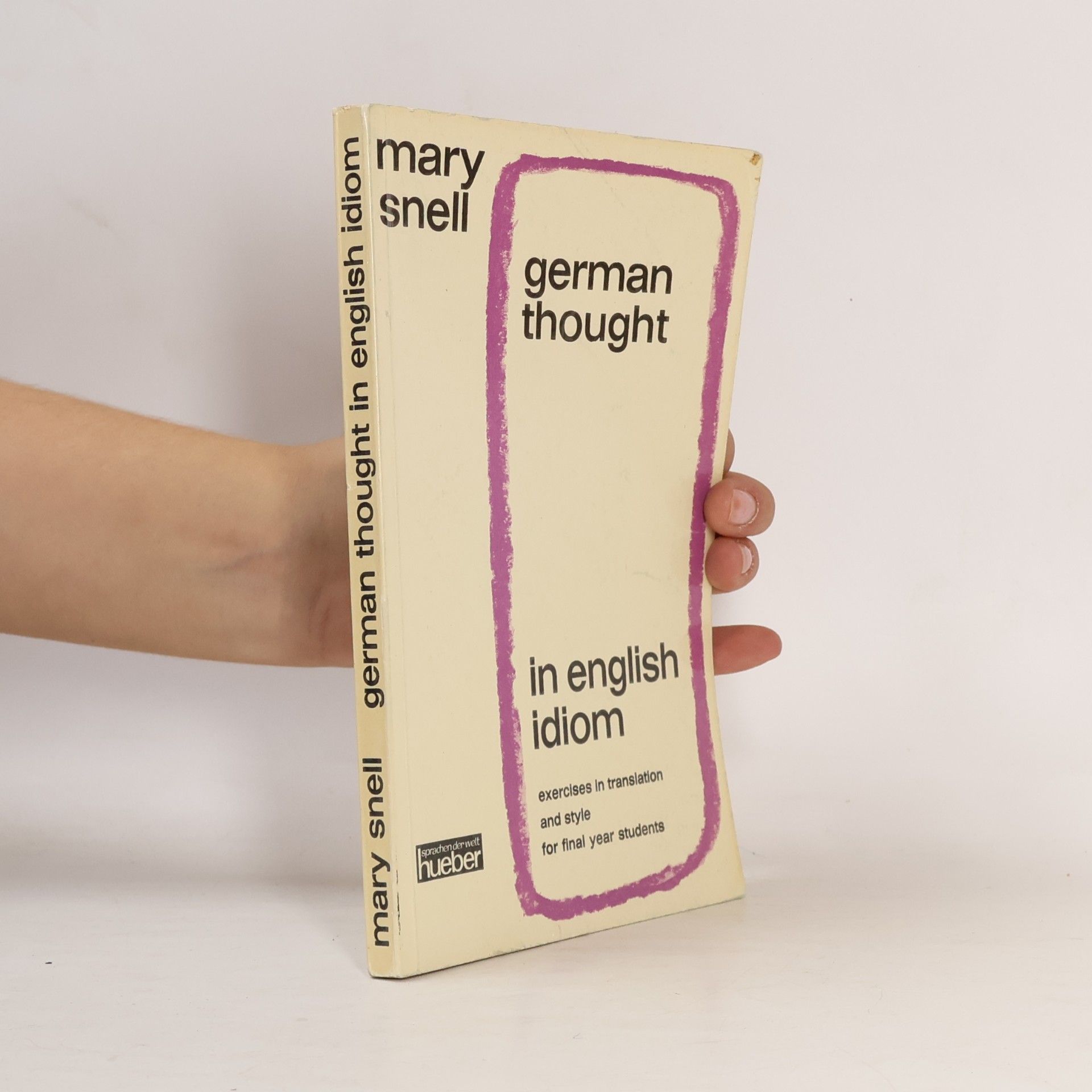 Mary Snell German Thought in English Idiom