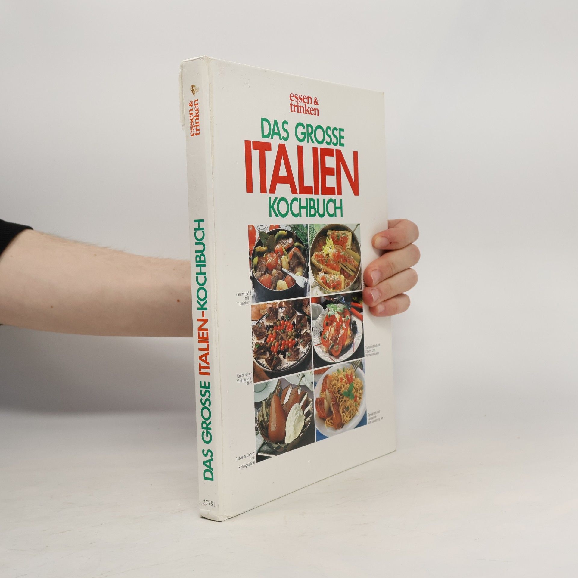 Kolektiv autorů Das grose Italien Kochbuch