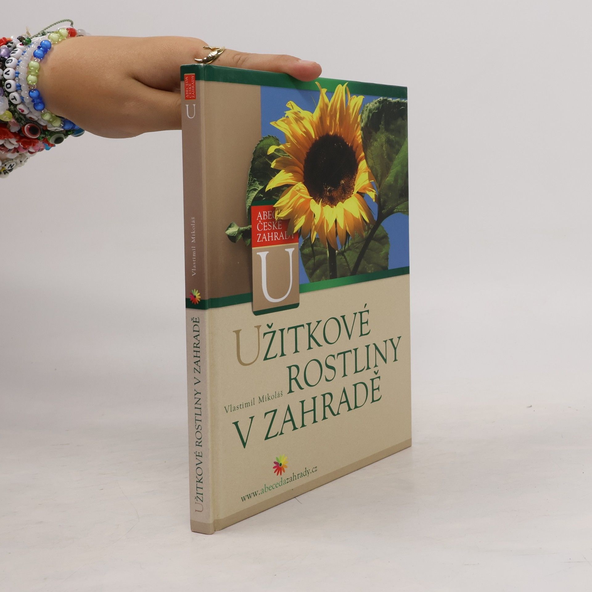 Vlastimil Mikoláš Užitkové rostliny v zahradě