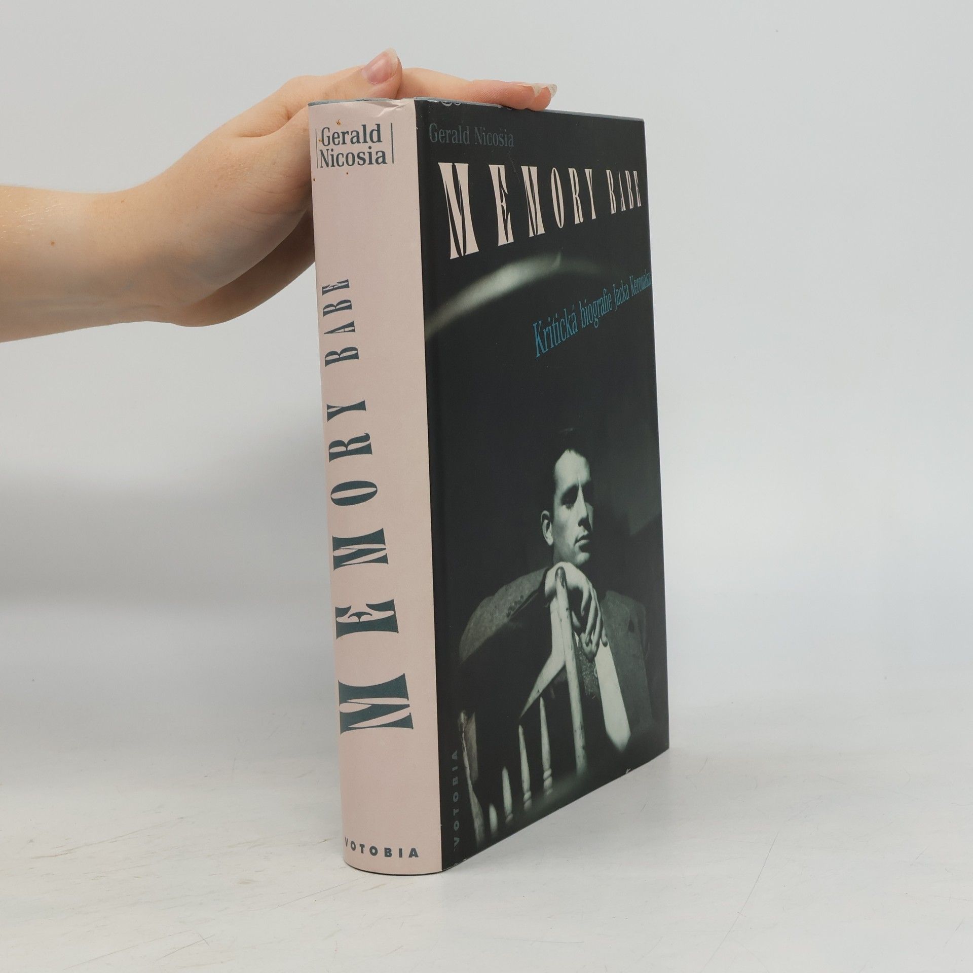 Gerald Nicosia Memory Babe. Kritická biografie Jacka Kerouaka
