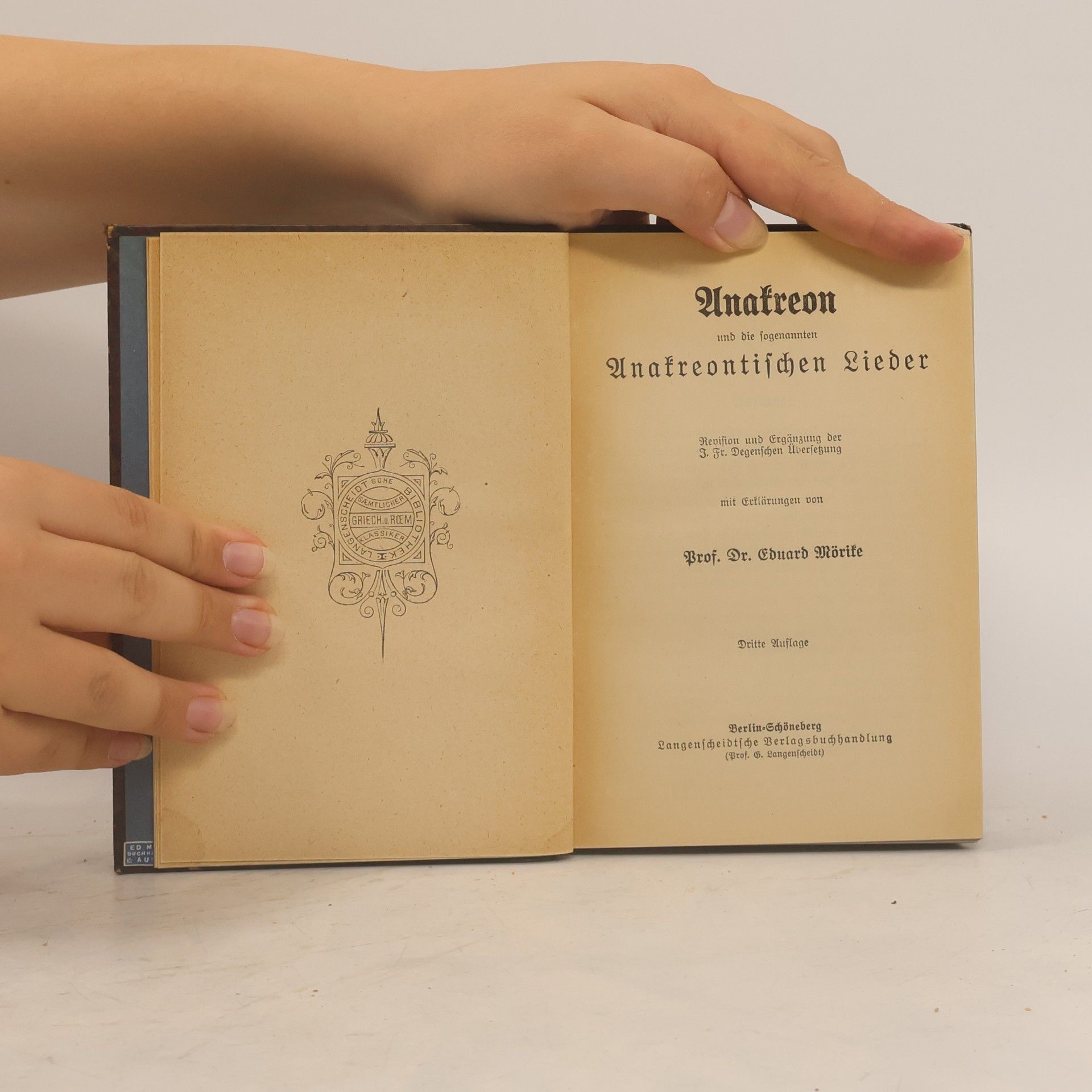 Eduard Mörike Anakreon und die sogenannten Anakreontischen Lieder