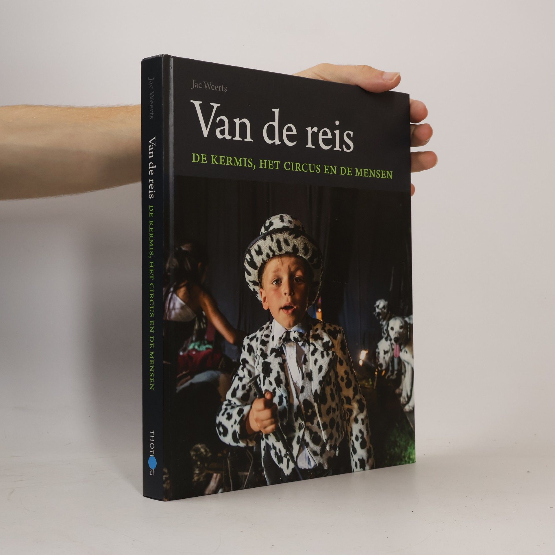 Jac Weerts Van de reis. De kermis, het circus en de mensen