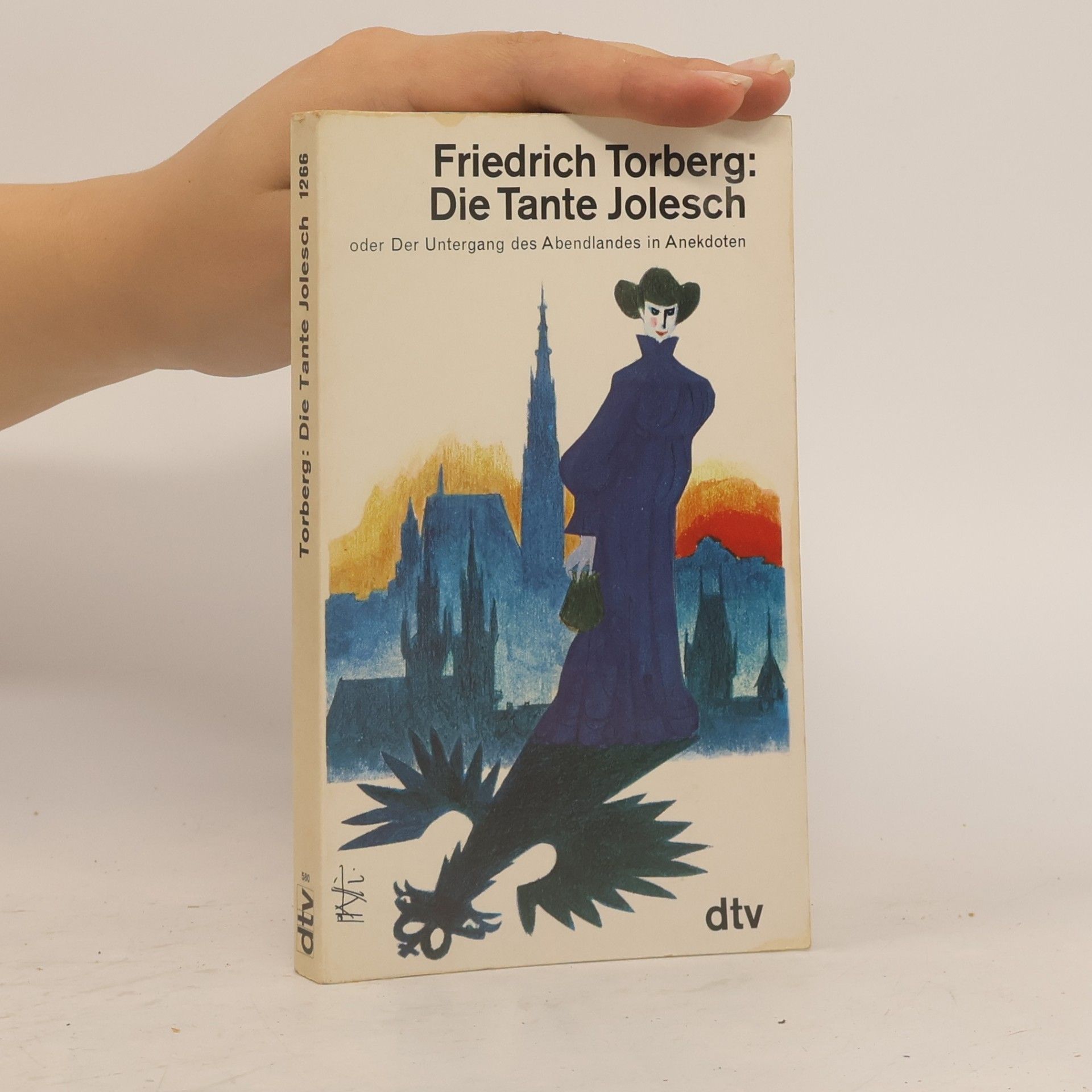 Friedrich Torberg Die Tante Jolesch