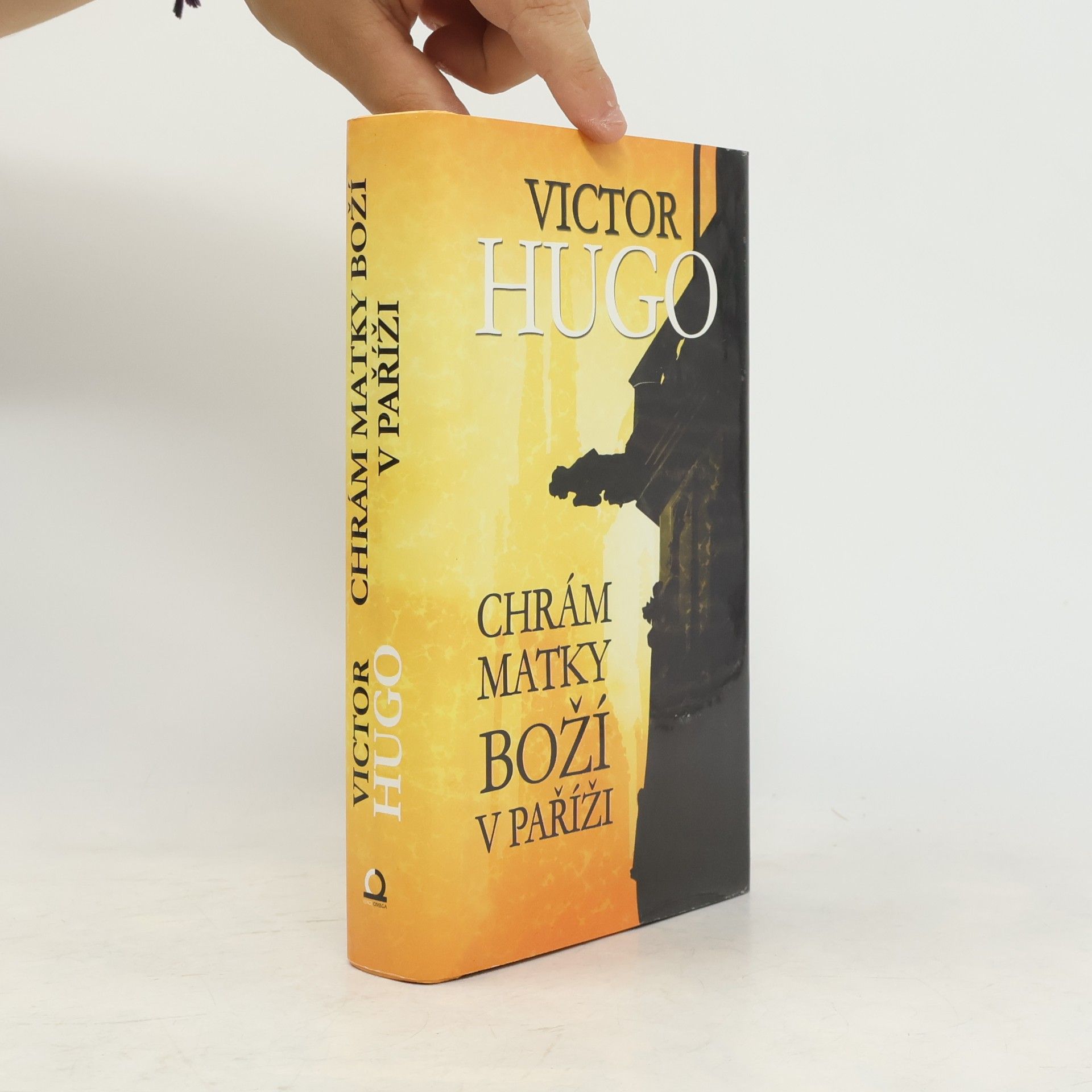 Victor Hugo Chrám Matky Boží v Paříži