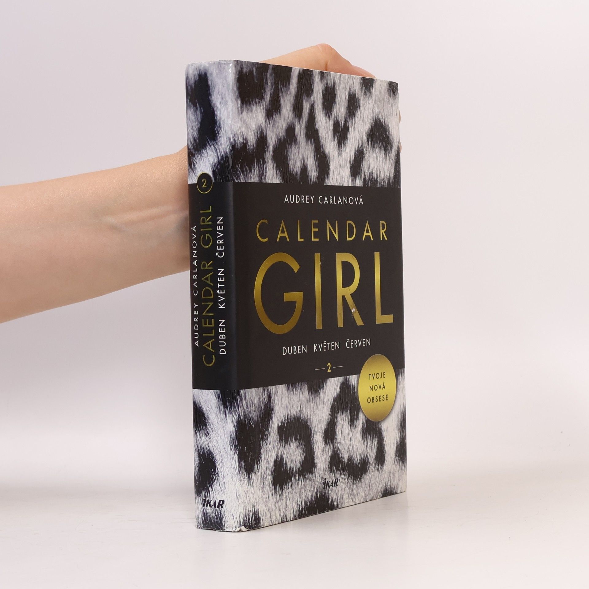 Audrey Carlan Calendar girl. 2, Duben, květen, červen