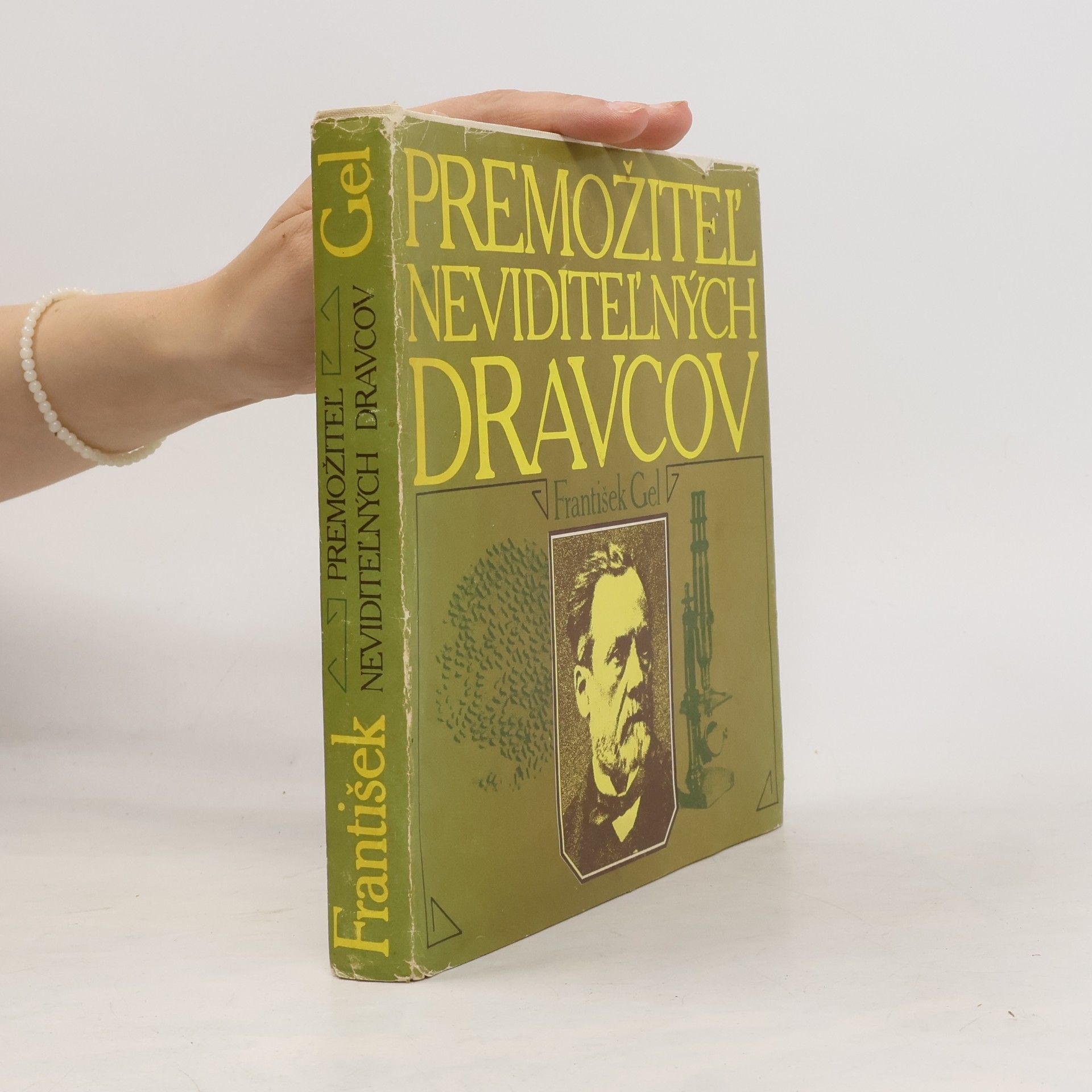 František Gel Premožiteľ neviditeľných dravcov
