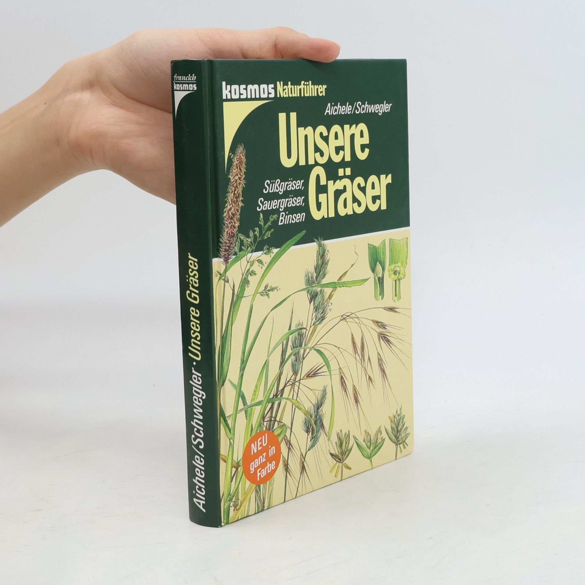 Dietmar Ernst Aichele Unsere Gräser