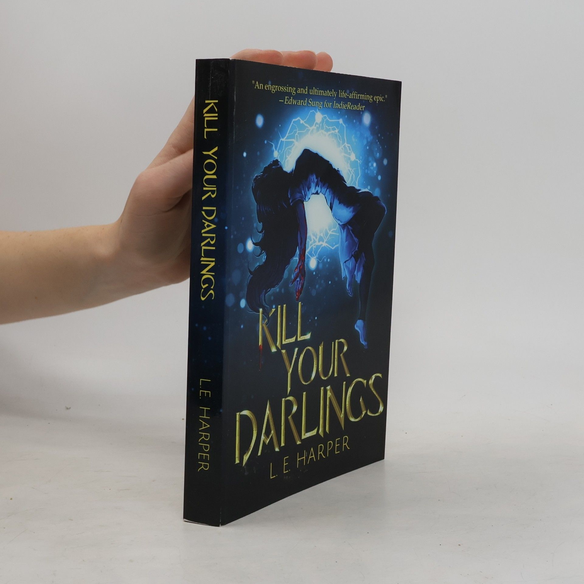 L. E. Harper Kill Your Darlings