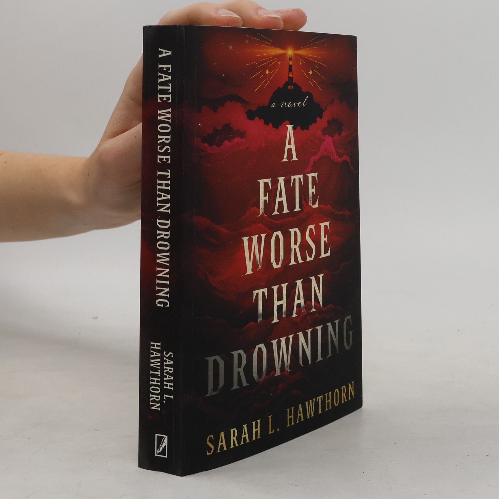 Sarah L. Hawthorn A Fate Worse Than Drowning