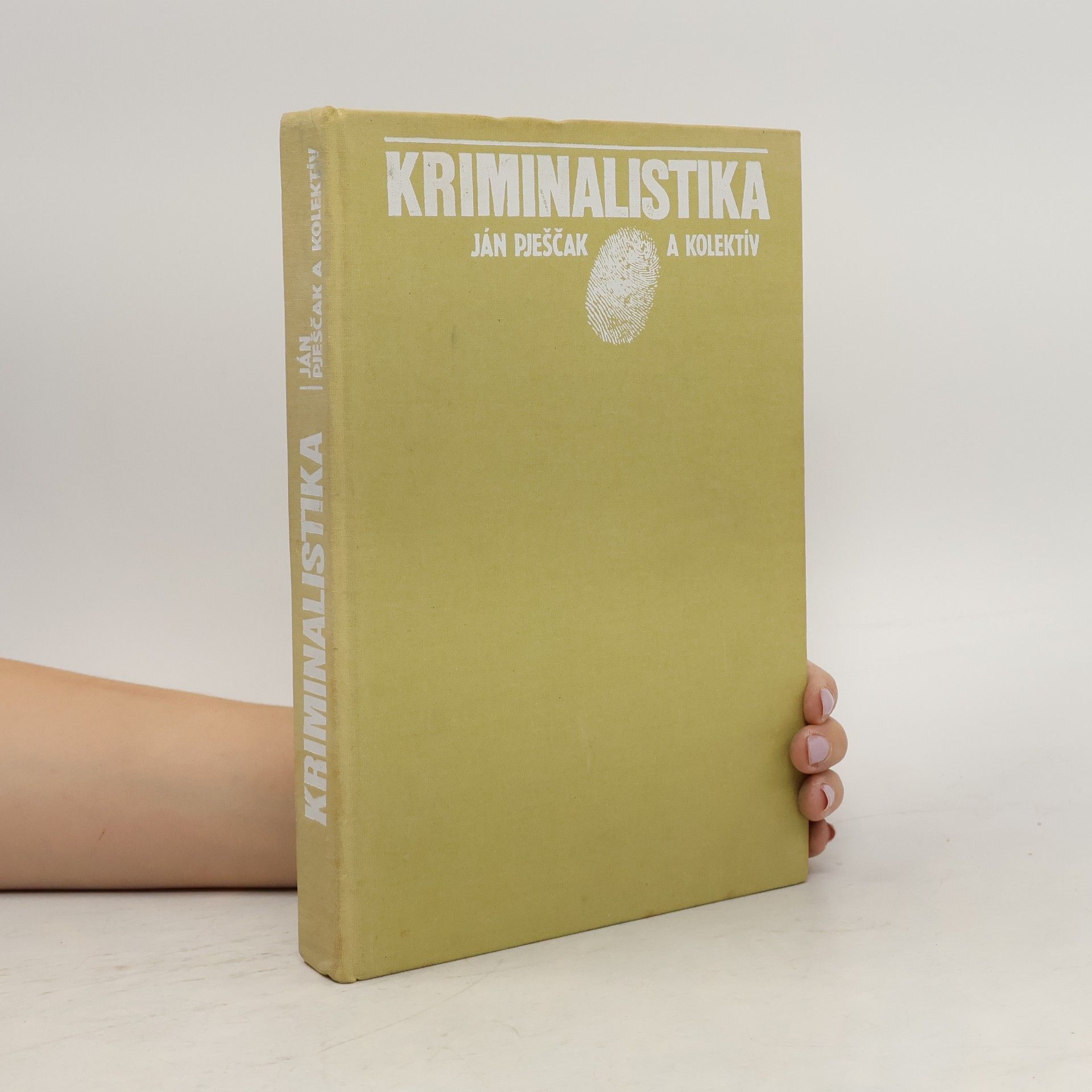 Kriminalistika. Učebnica pre právnické fakulty