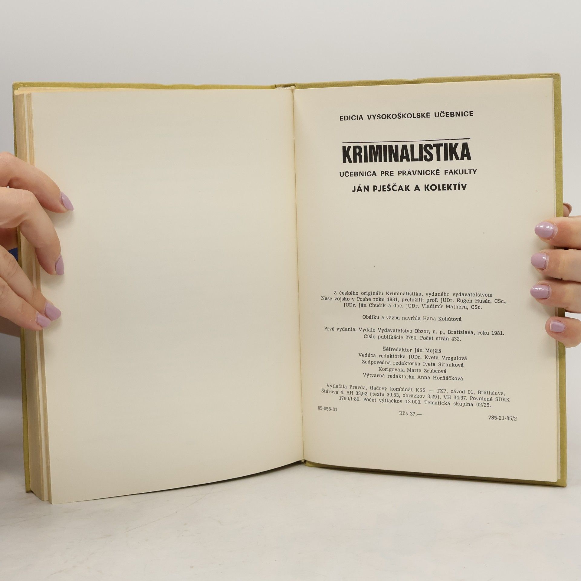 Ján Pješčak Kriminalistika. Učebnica pre právnické fakulty