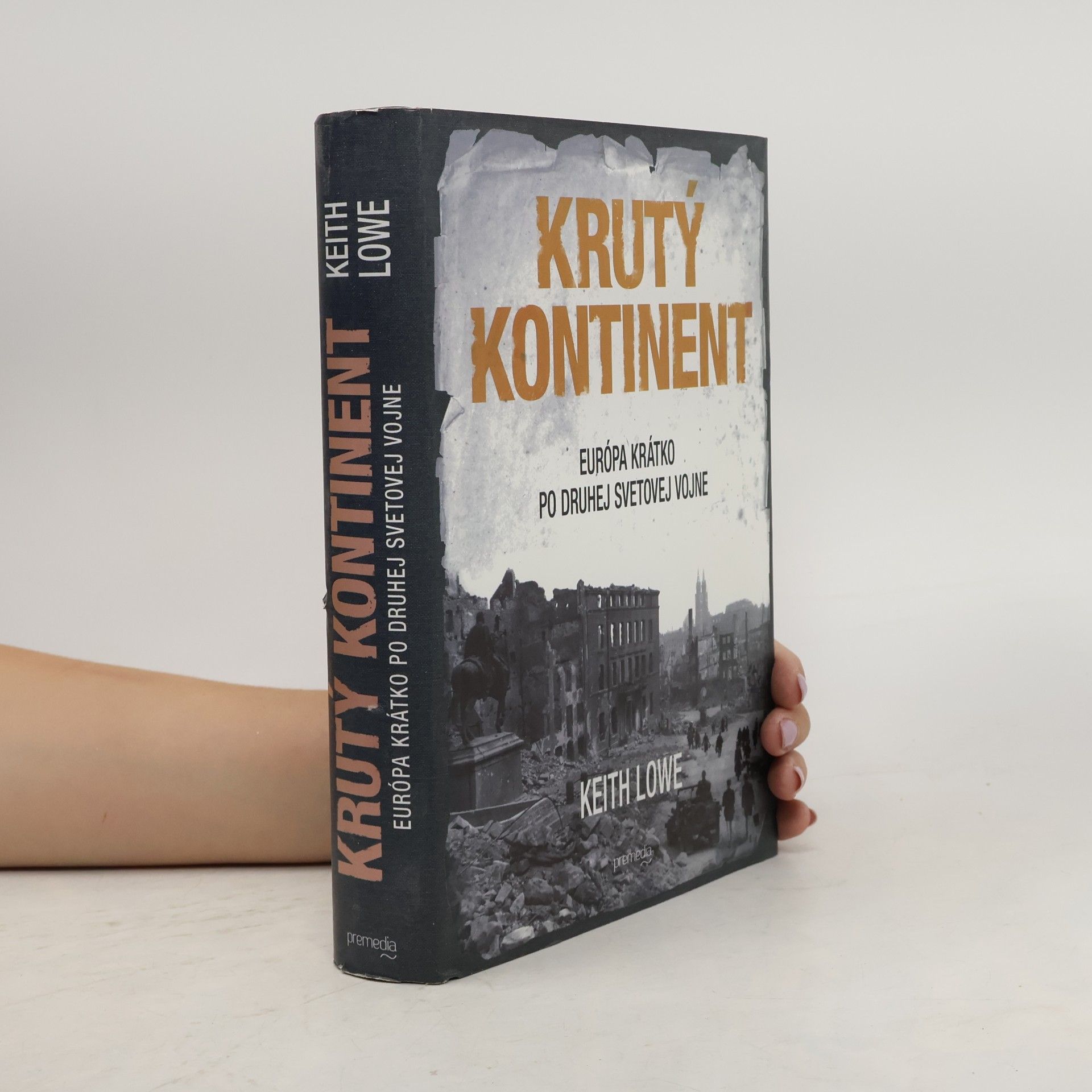 Keith Lowe Krutý kontinent