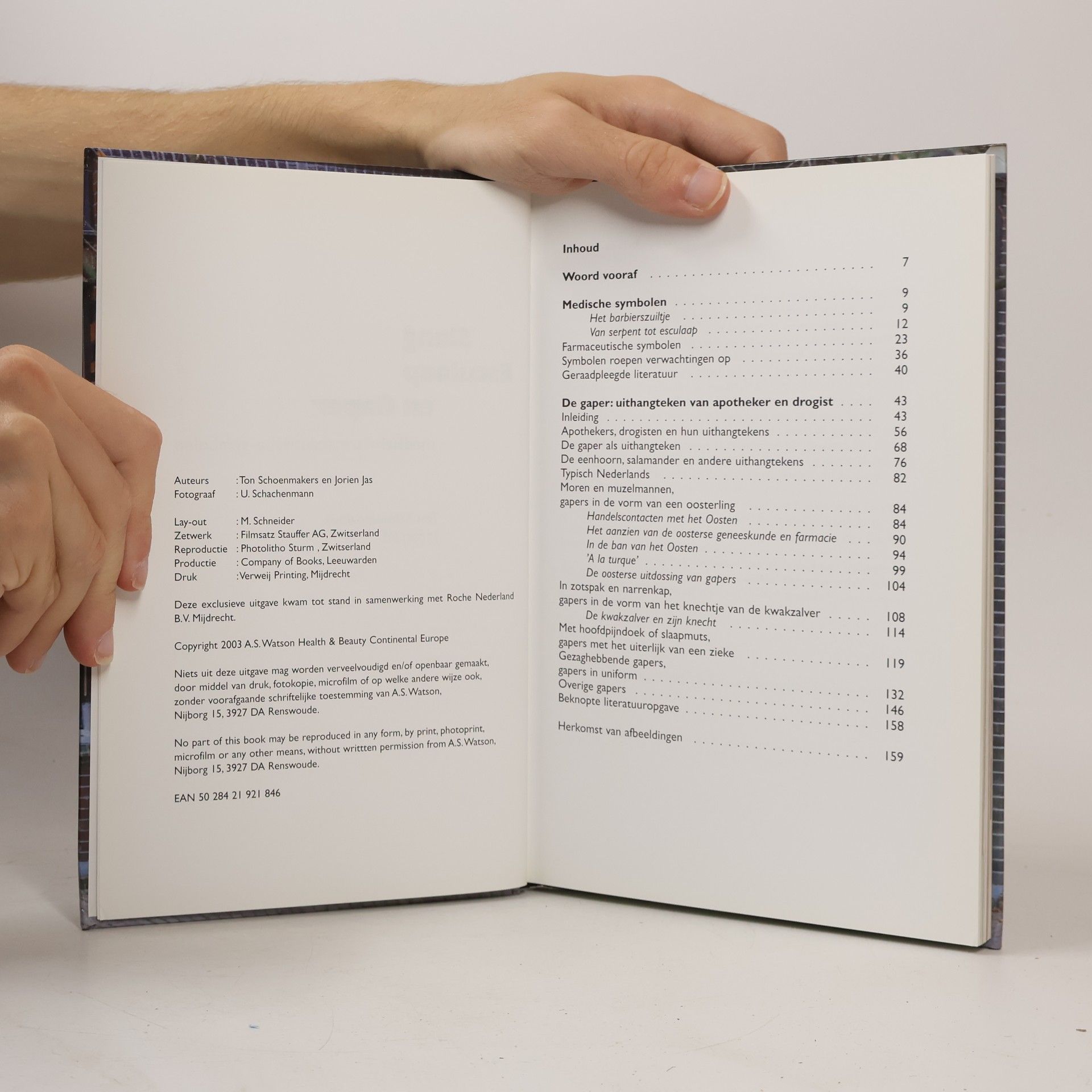 Ton Schoenmakers Slang, Esculaap en Gaper