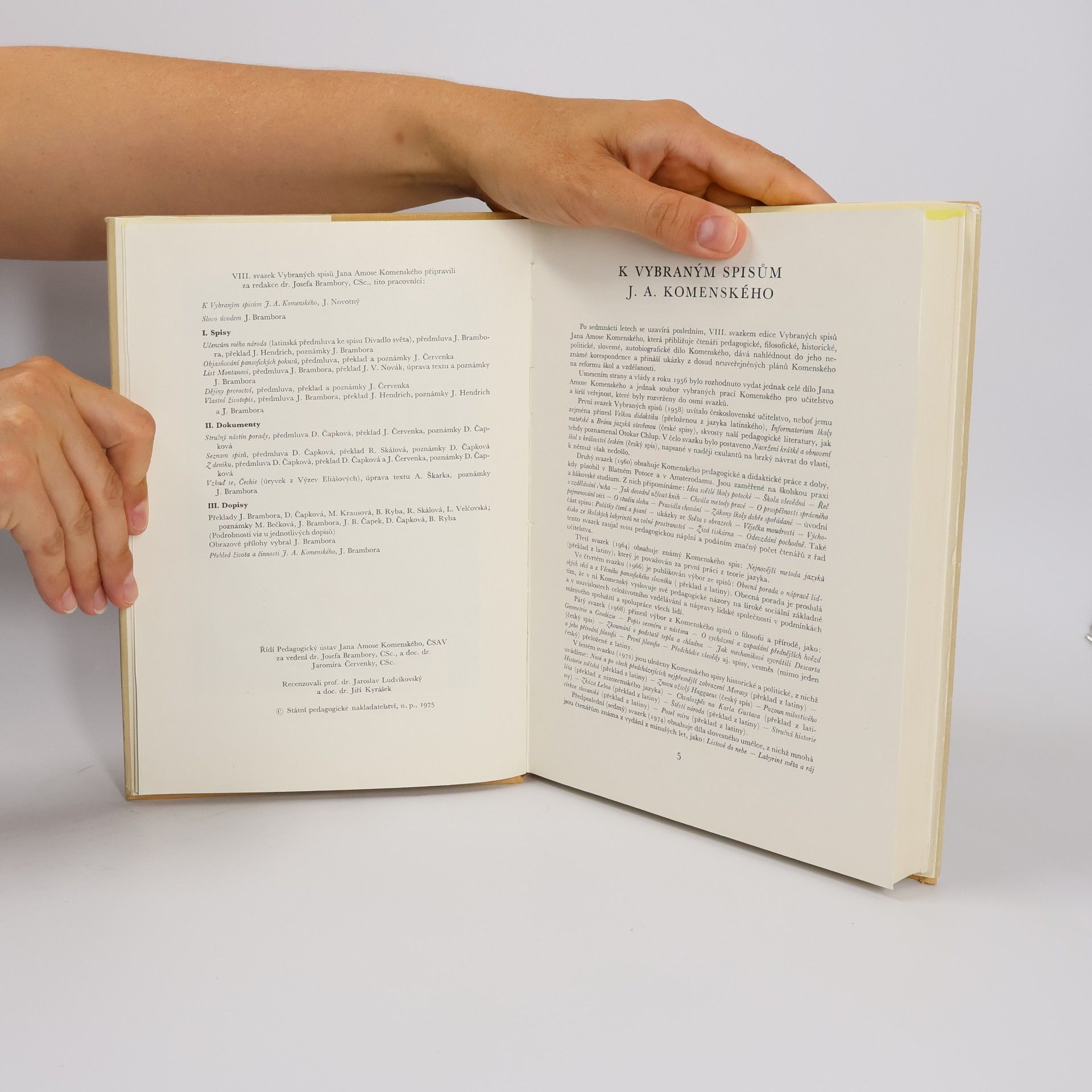 Jan Amos Komenský Vybrané spisy Jana Amose Komenského VIII. Autobiografické vyznání, plány, dopisy