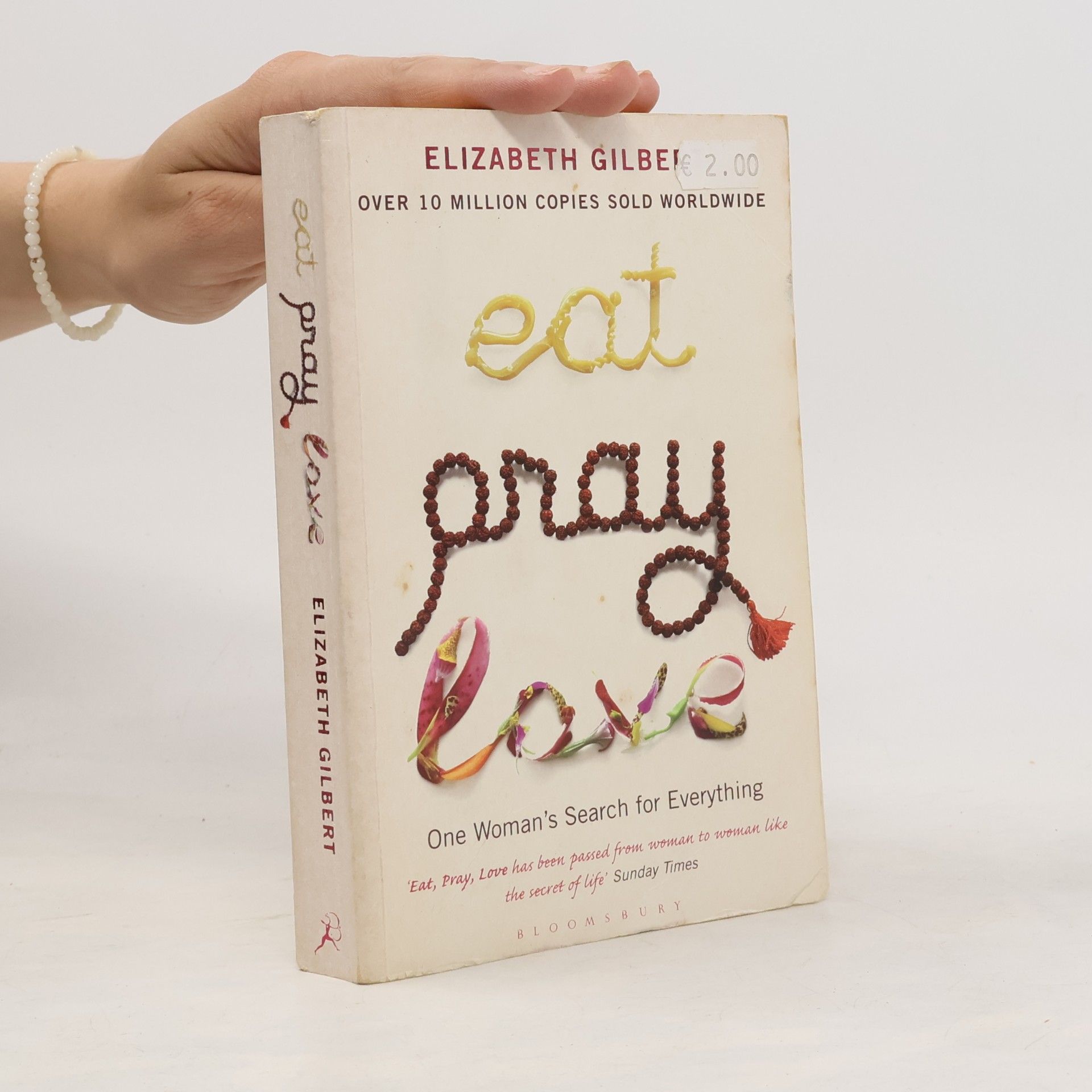 Elizabeth Gilbert Eat, Pray, Love