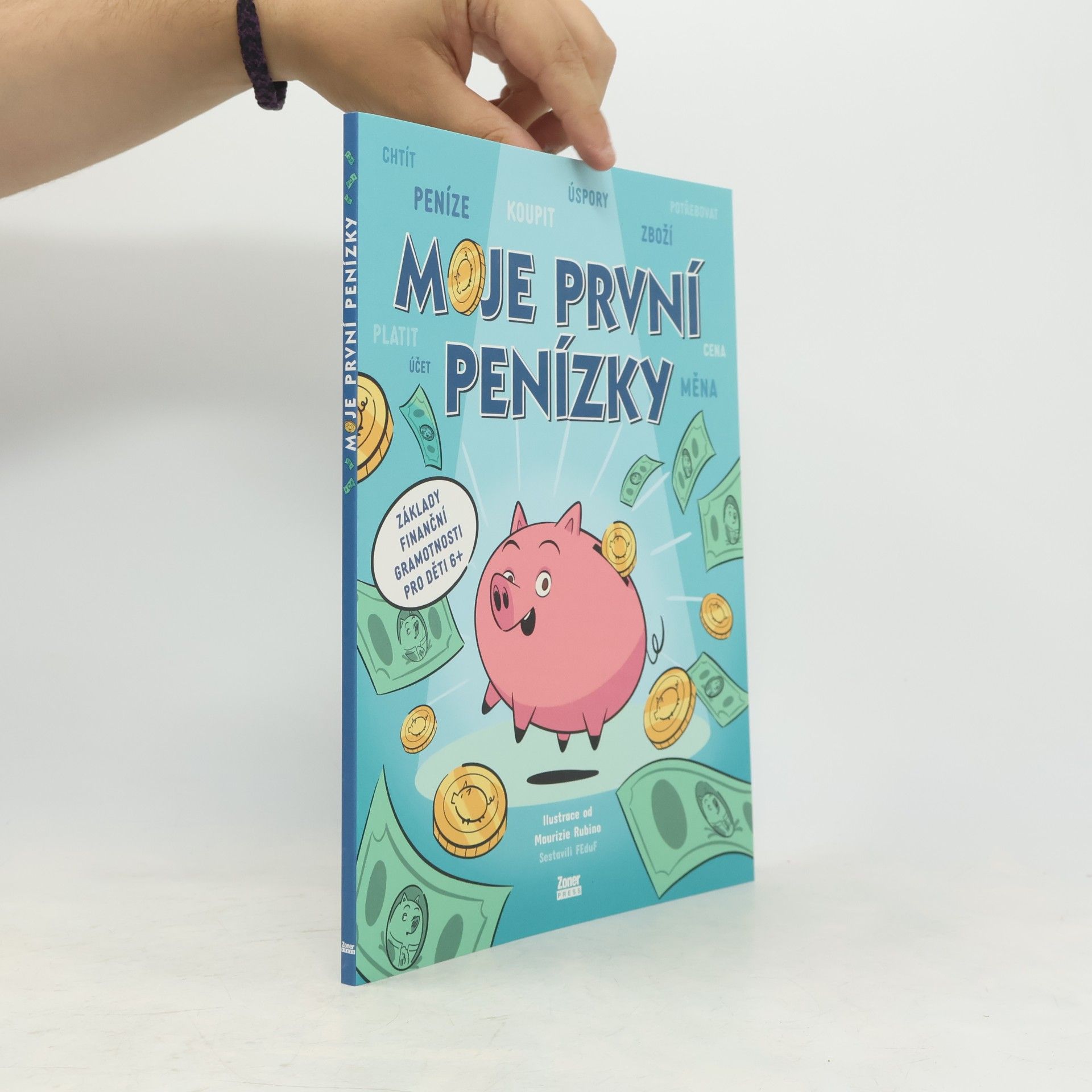 Lucie Simonidesová Moje první penízky: Základy finanční gramotnosti pro děti 6+