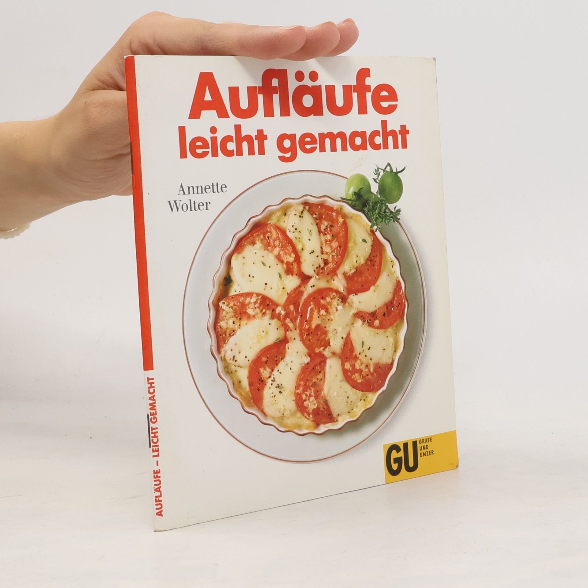 Annette Wolter Aufläufe leicht gemacht