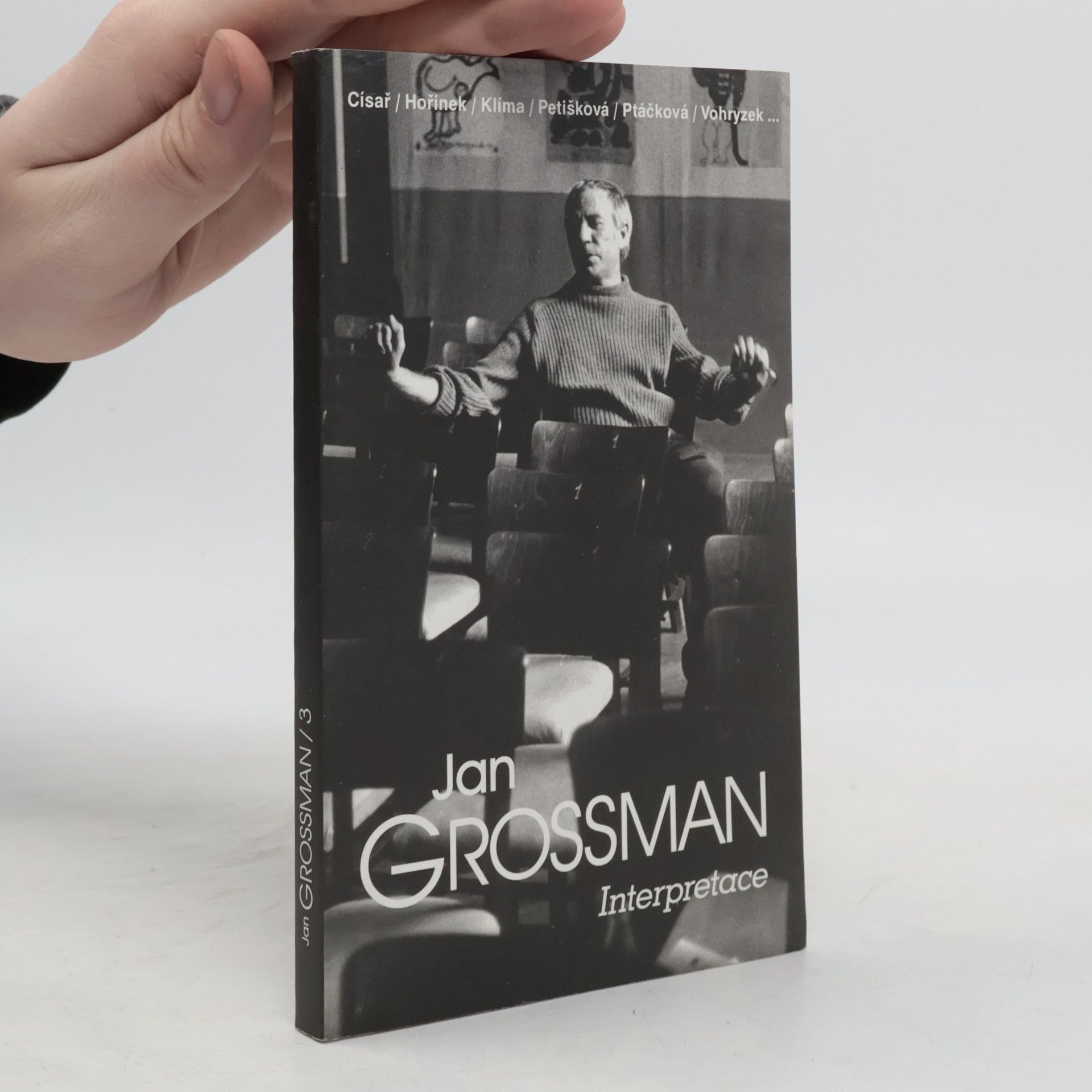 Kolektiv autorů Jan Grossman III. – Interpretace
