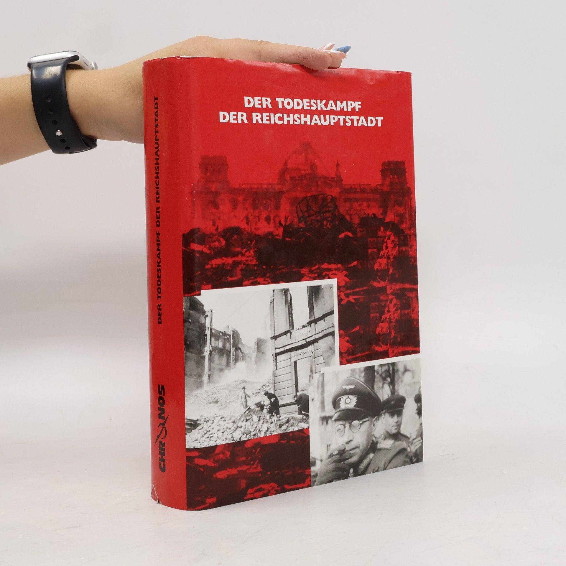 Autorenkollektiv Der Todeskampf der Reichshauptstadt