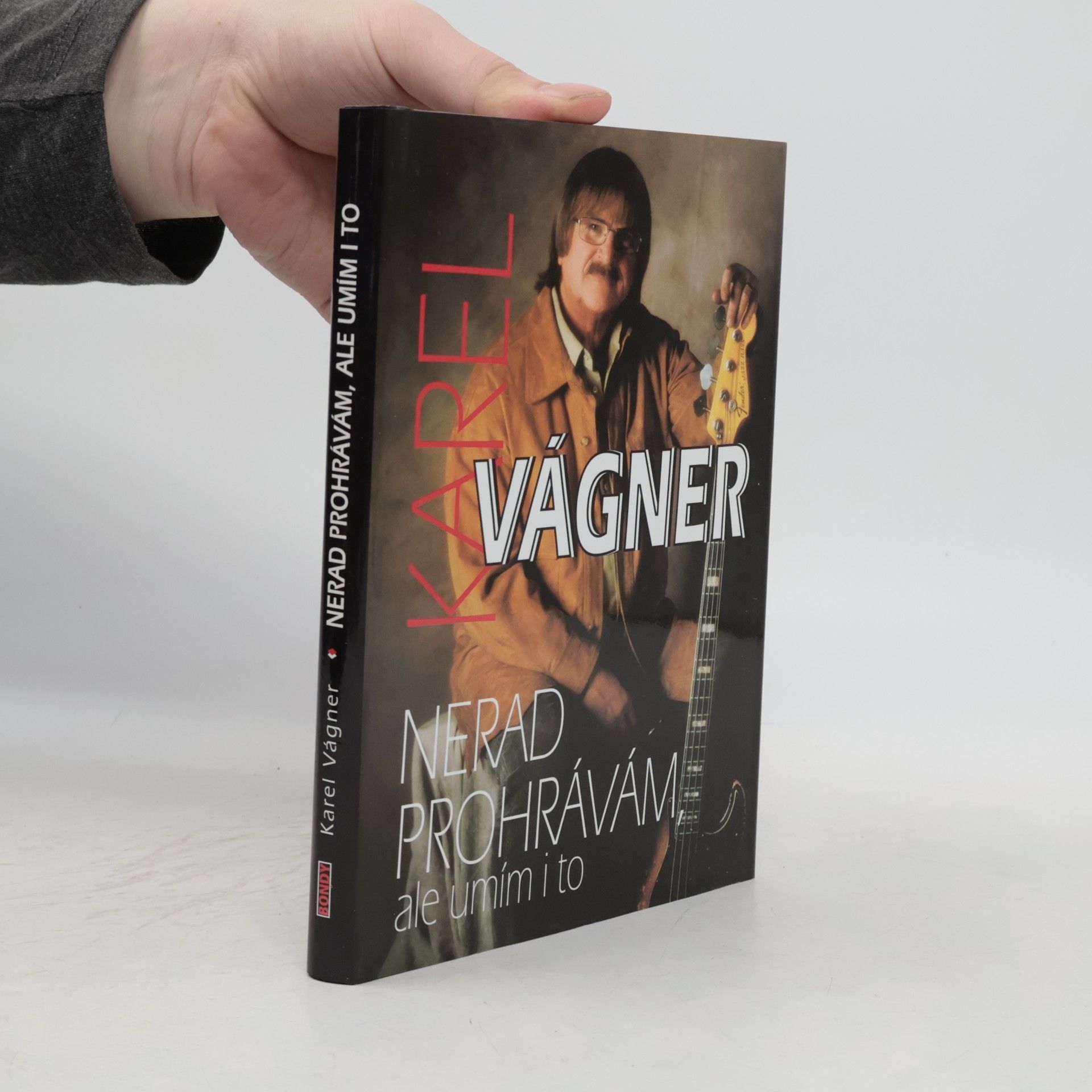 Karel Vágner Nerad prohrávám, ale umím i to