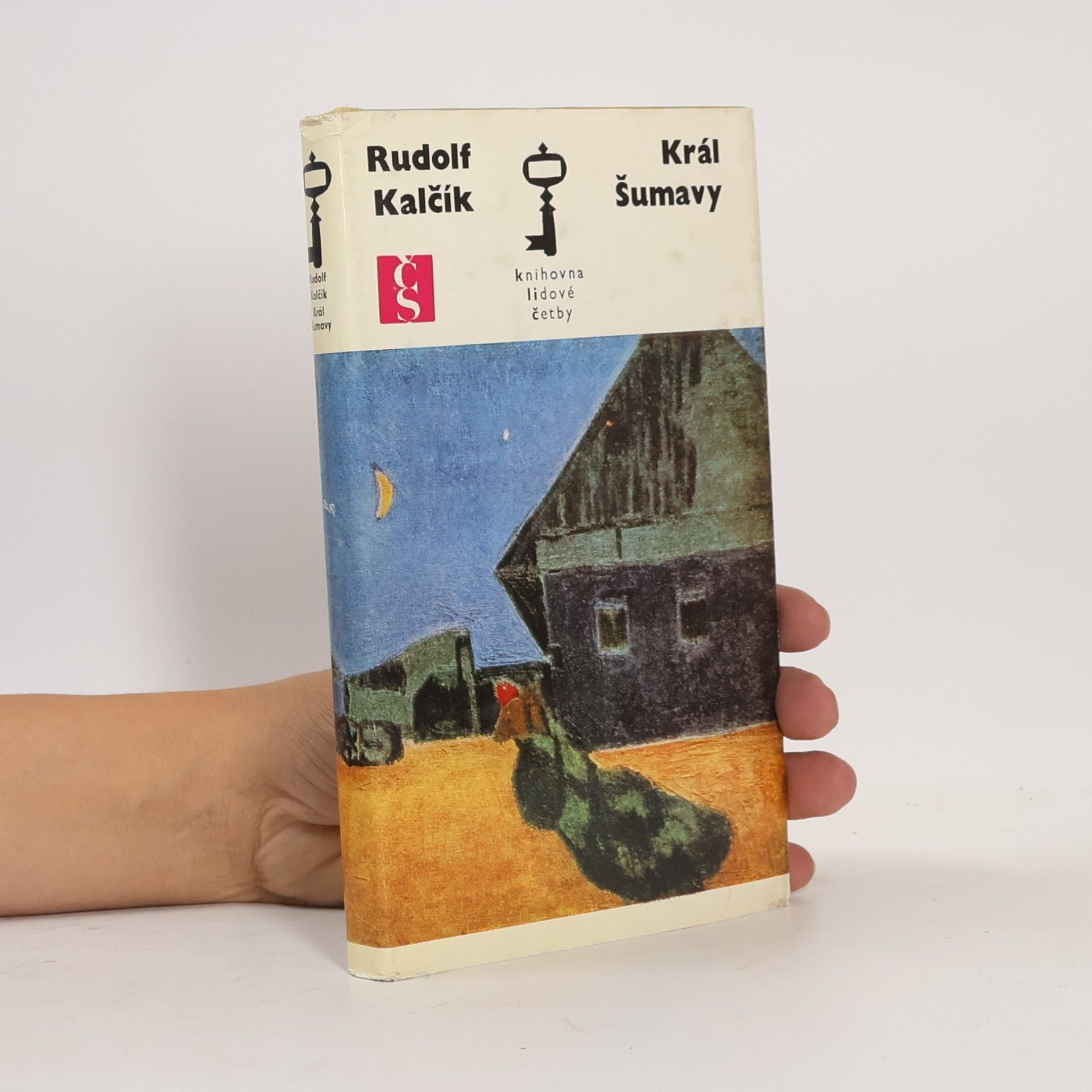 Rudolf Kalčík Král Šumavy