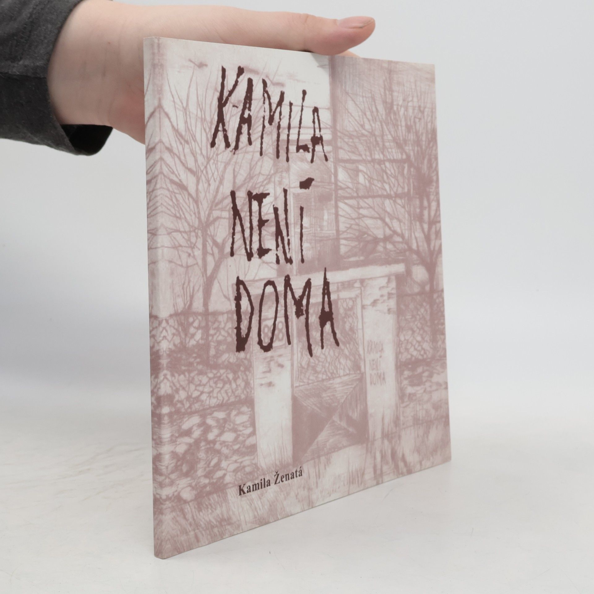 Kamila Ženatá Kamila není doma
