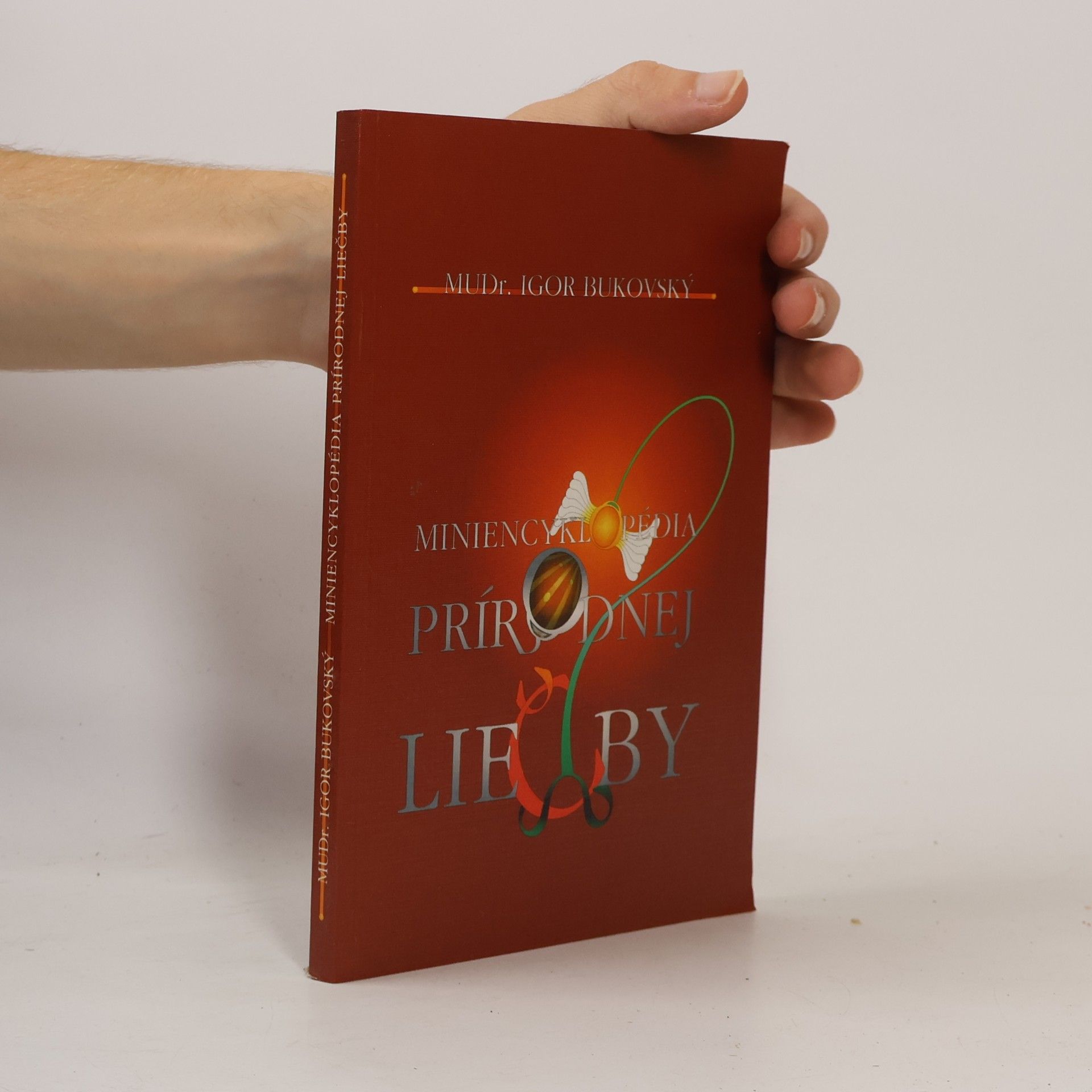 Igor Bukovský Miniencyklopédia prírodnej liečby