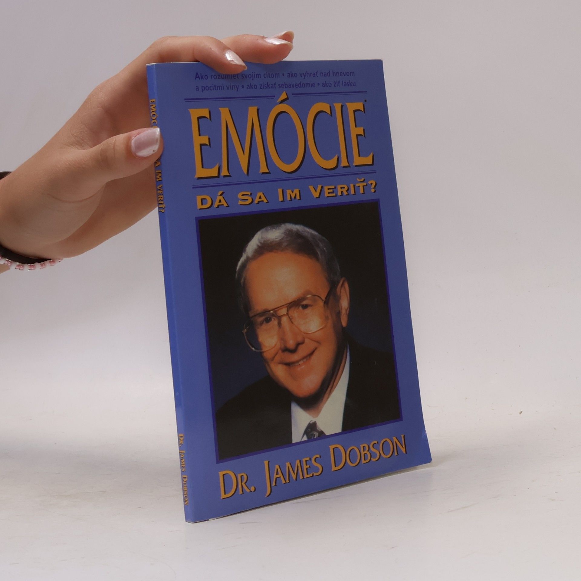 James C. Dobson Emócie, dá sa im veriť?