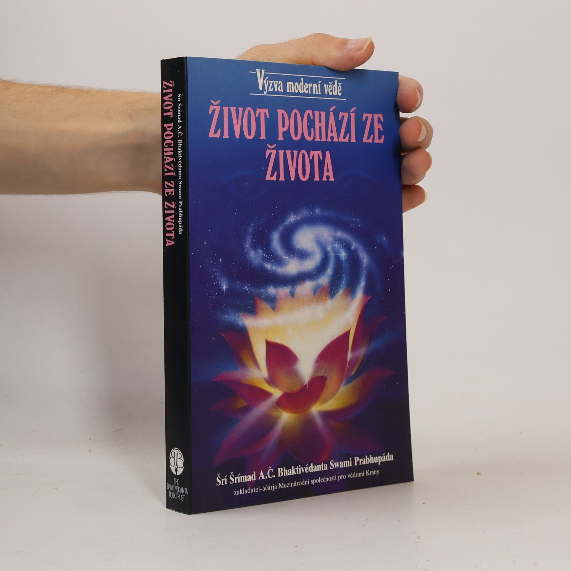 Šrí Šrímad A. Č. Bhaktivédanta Swami Prabhupáda Život pochází ze života