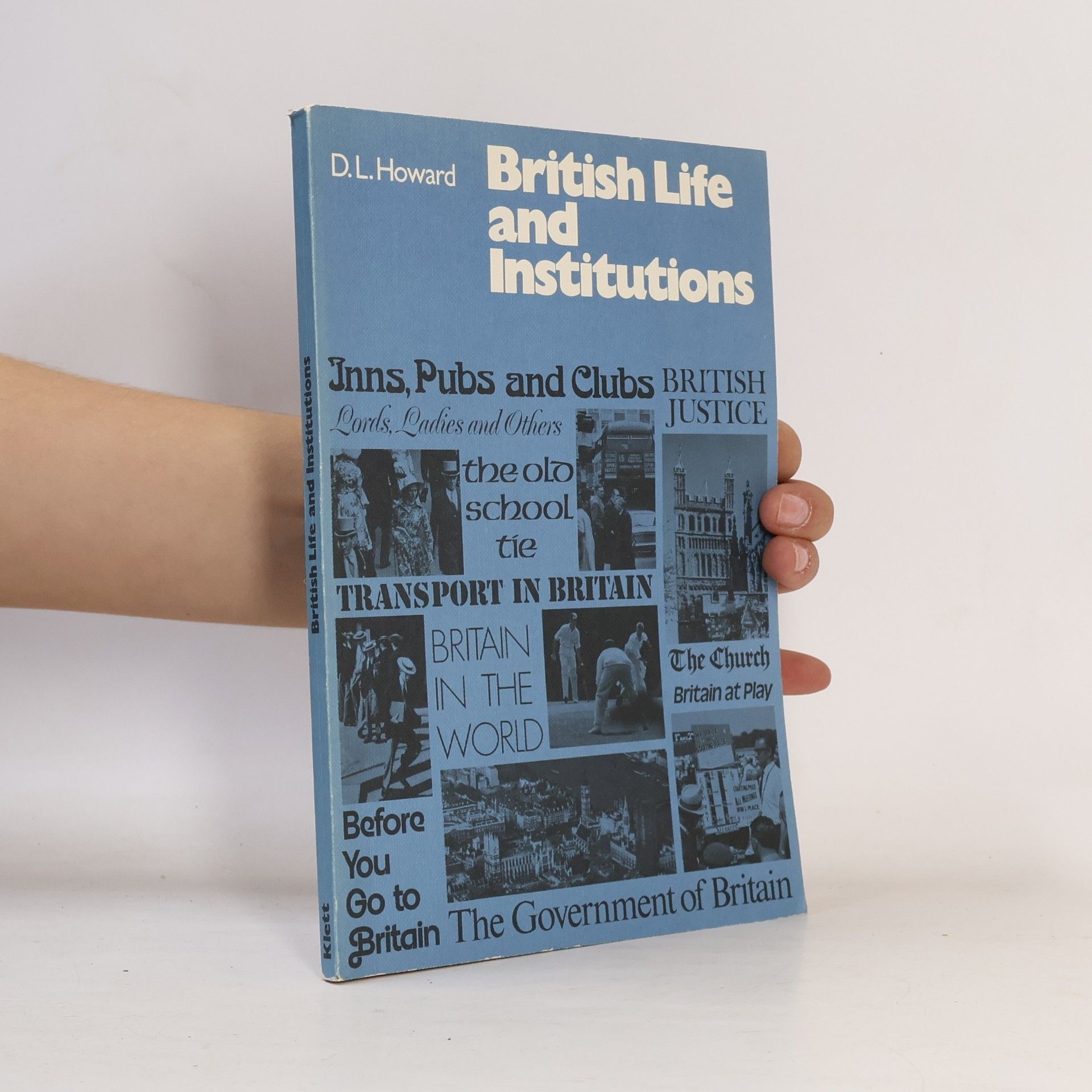 Derek L. Howard British Life and Institutions