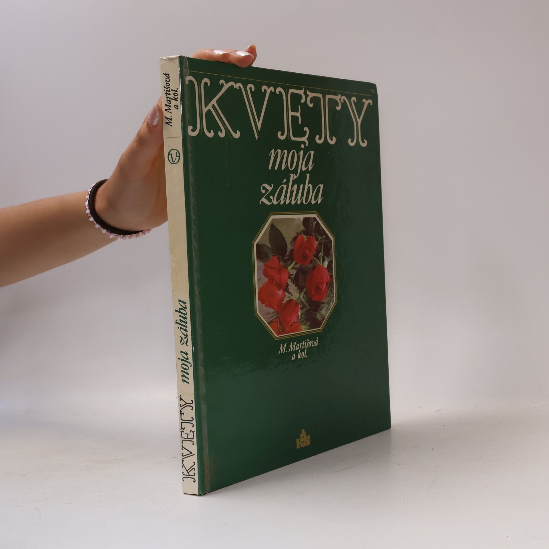 Mária Martišová Kvety moja záľuba