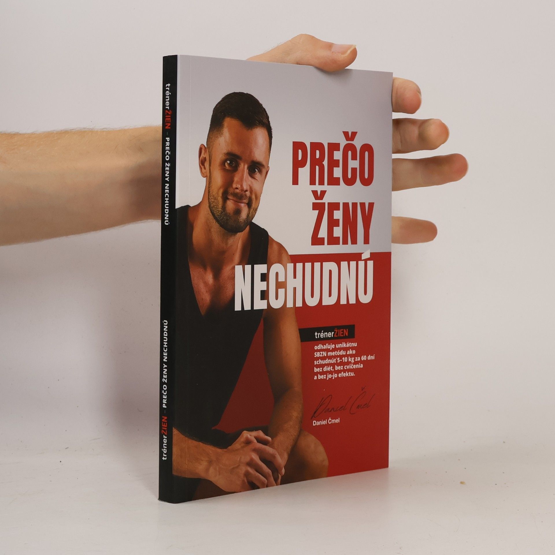 Daniel Čmel Prečo ženy nechudnú