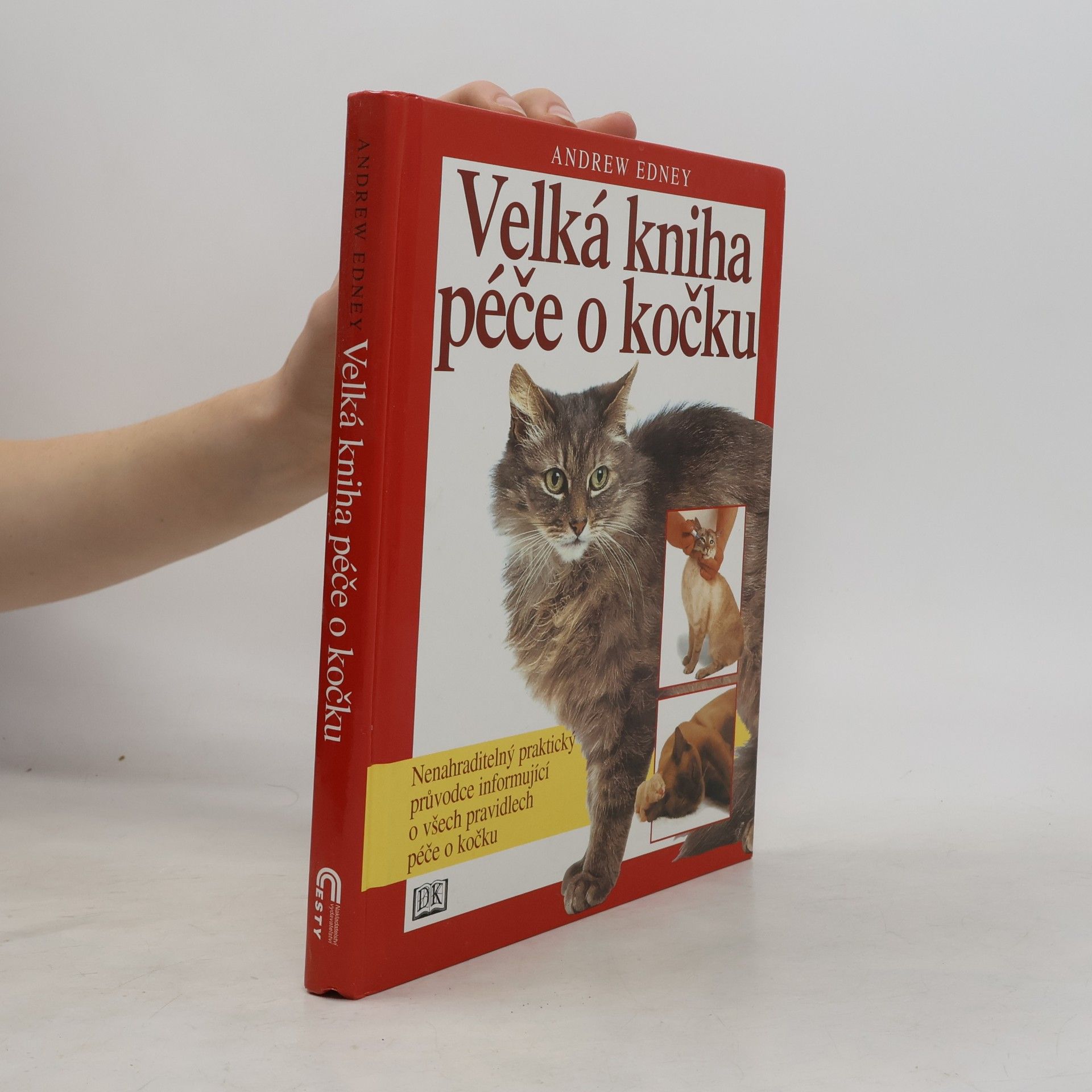 Andrew Edney Velká kniha péče o kočku