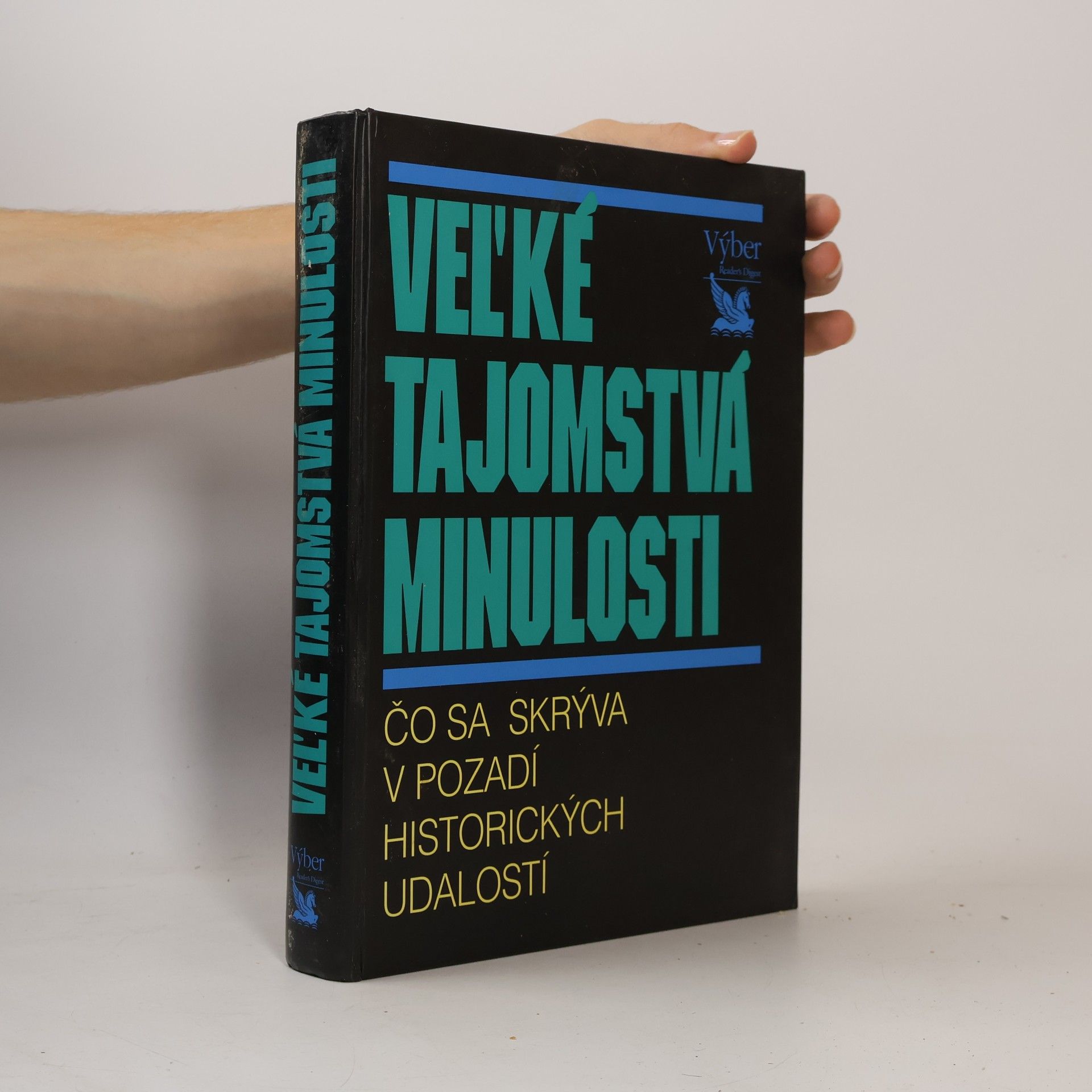 Autorenkollektiv Veľké tajomstvá minulosti