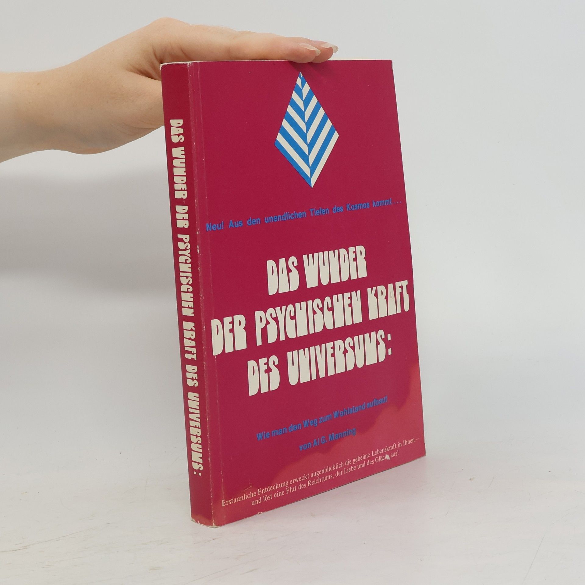 Das Wunder der psychischen Kraft des Universums