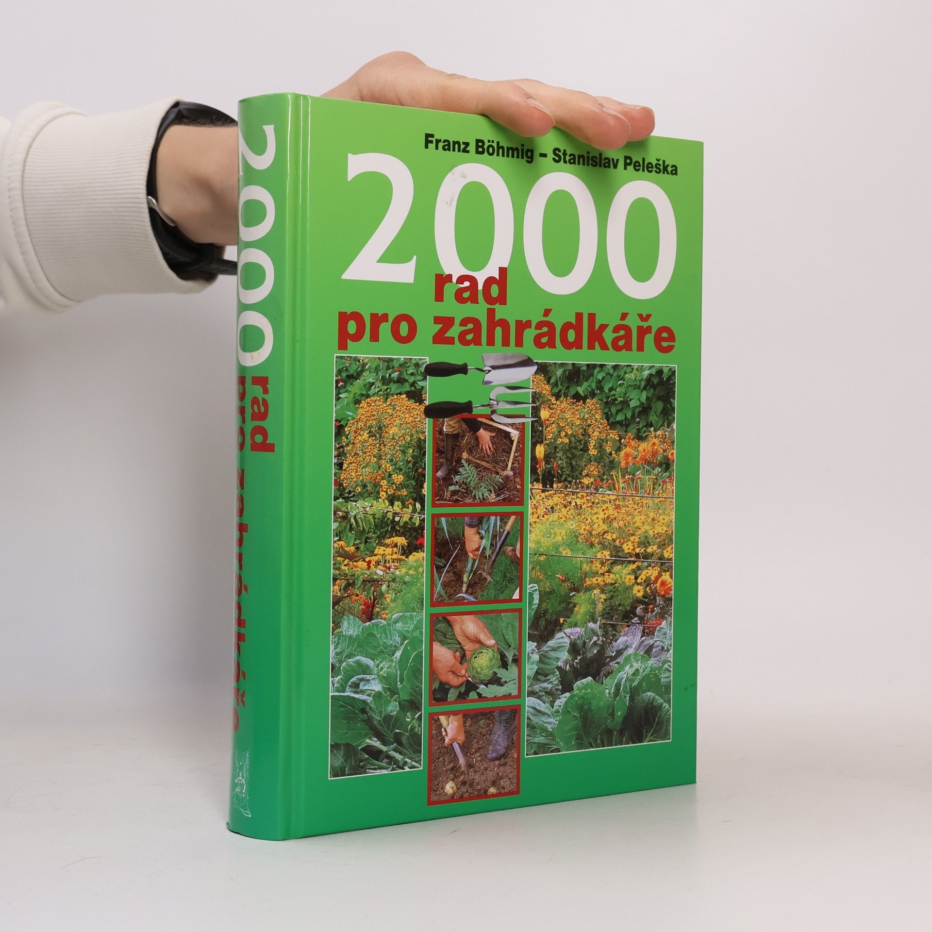 Franz Böhmig 2000 rad pro zahrádkáře