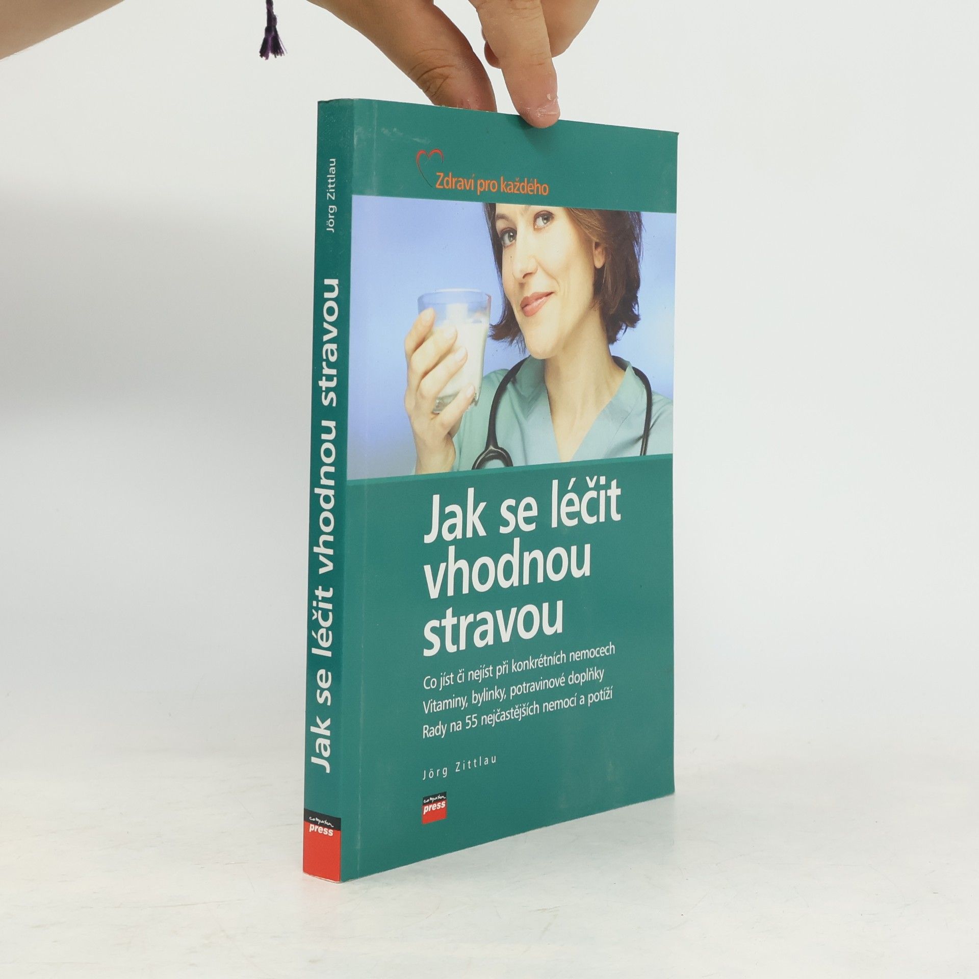 Jörg Zittlau Jak se léčit vhodnou stravou