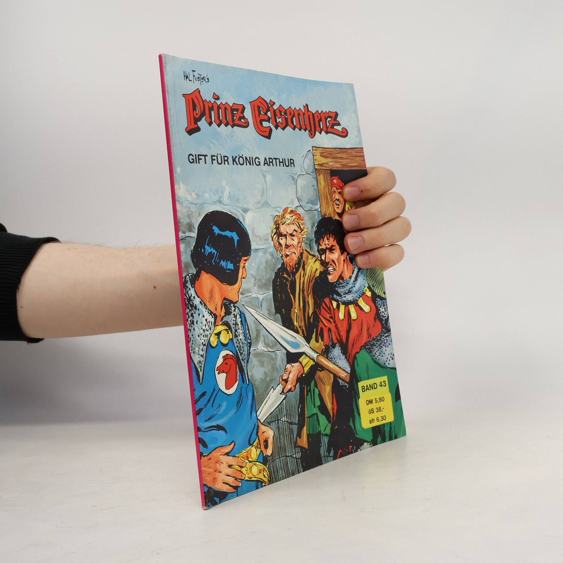 Autorenkollektiv Prinz Eisenherz. Band 43. Gift für König Arthur