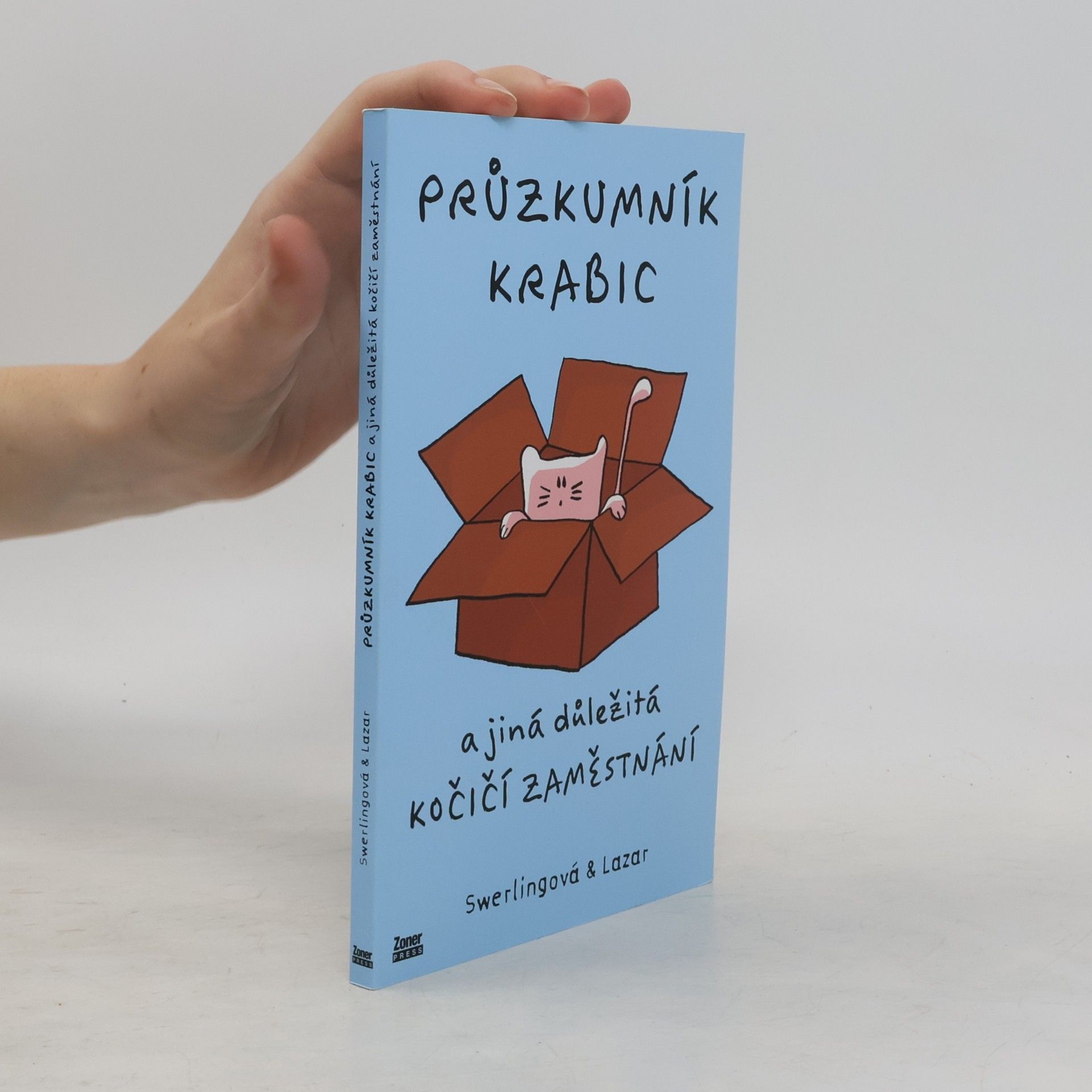 Ralph Lazar Průzkumník krabic a jiná důležitá kočíčí zaměstnání