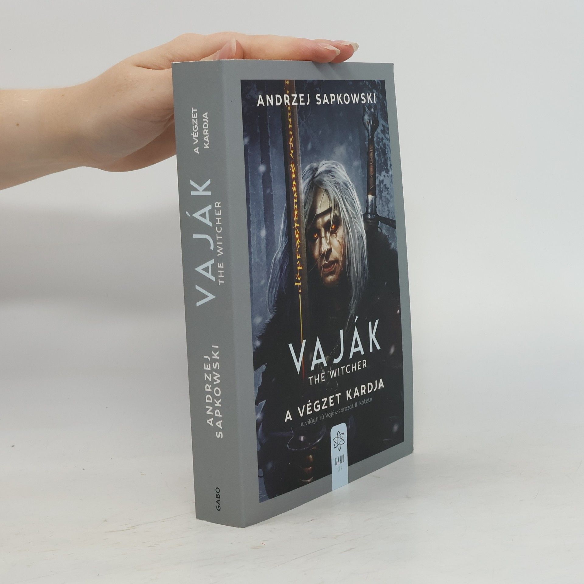Andrzej Sapkowski Vaják - 2: A végzet kardja