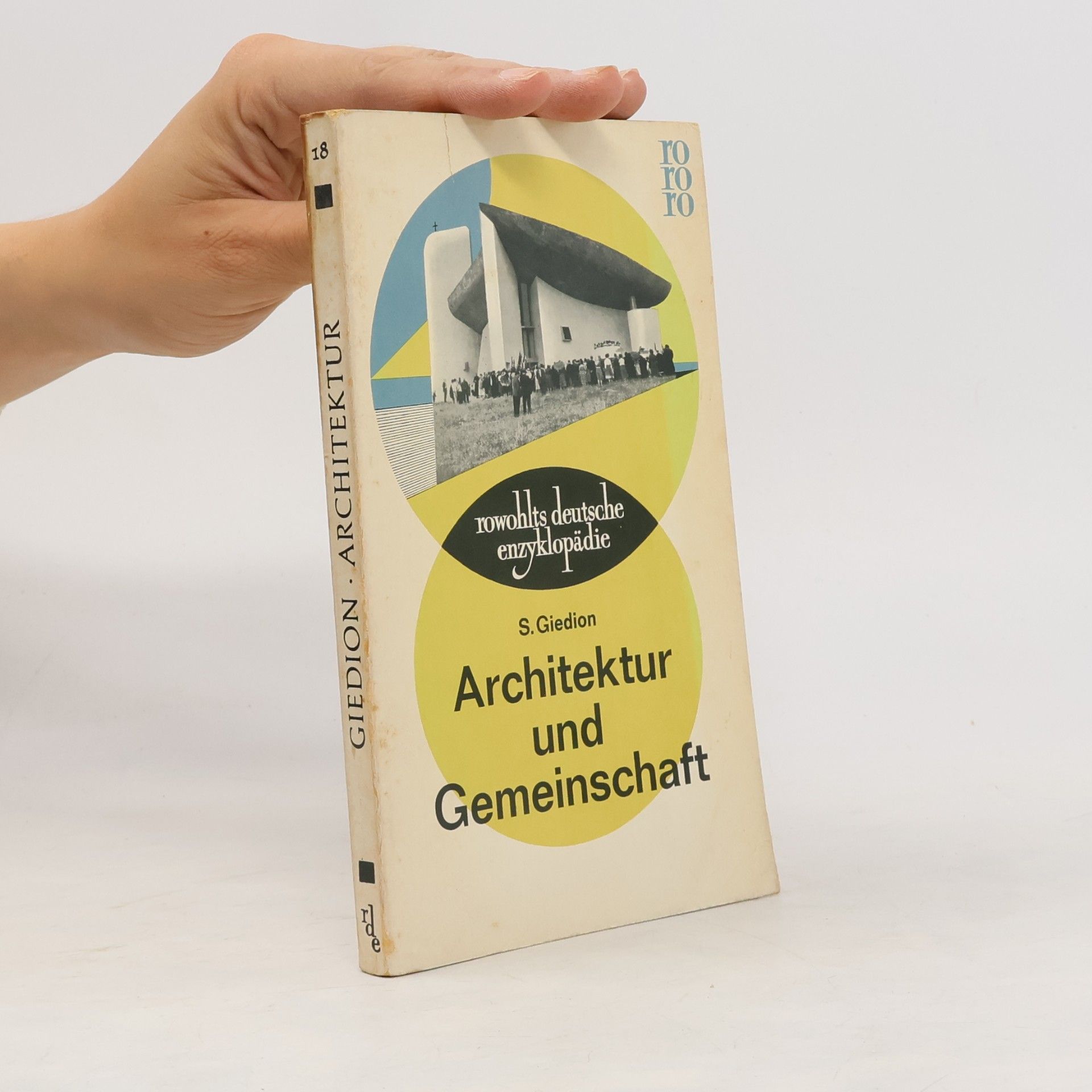 S. Giedion Architektur und Gemeinschaft