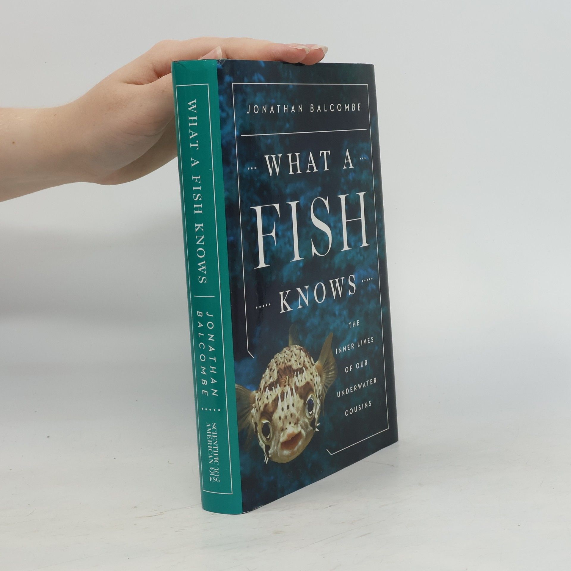 Jonathan P. Balcombe What a Fish Knows