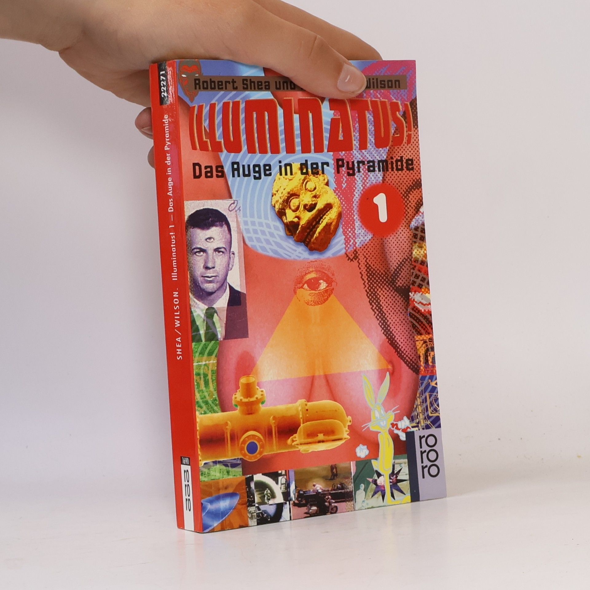 Robert Joseph Shea Illuminatus! Das Auge in der Pyramide