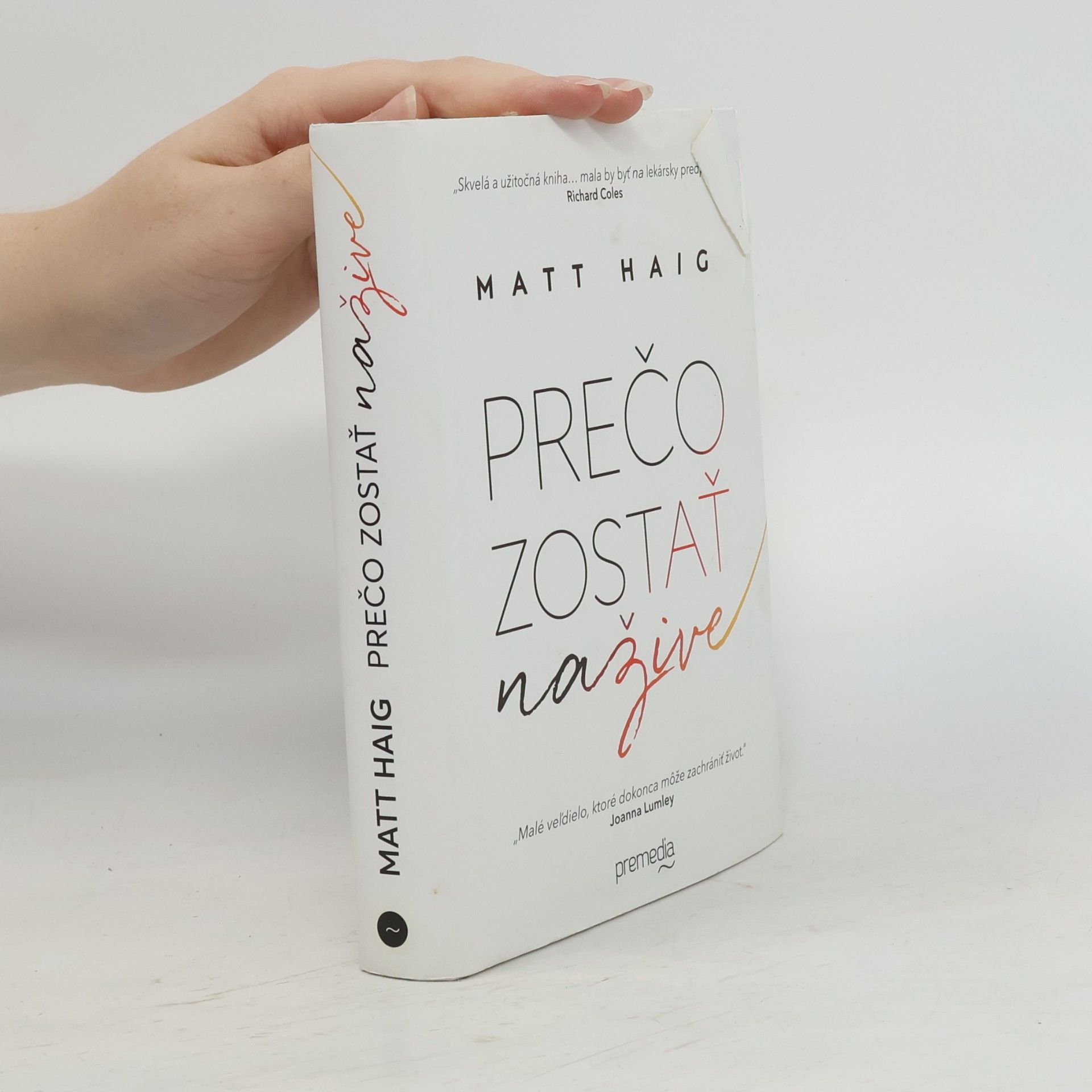 Matt Haig Prečo zostať nažive
